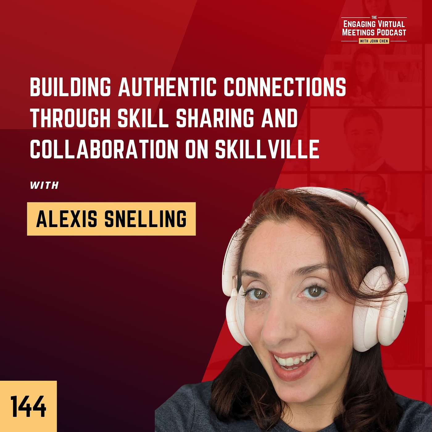 Building Authentic Connections Through Skill Sharing and Collaboration on Skillville with Alexis Snelling Building Authentic Connections Through Skill Sharing and Collaboration on Skillville with Alexis Snelling