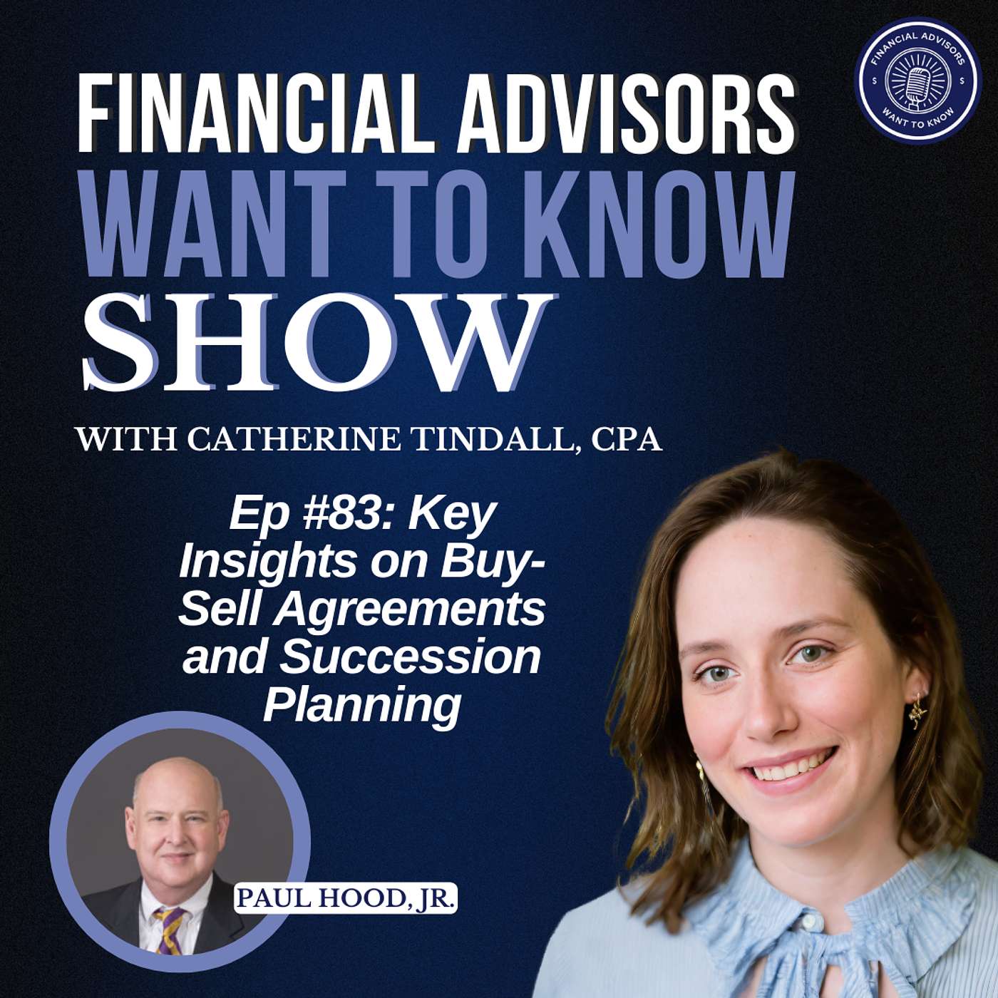 Financial Advisors Want To Know Podcast