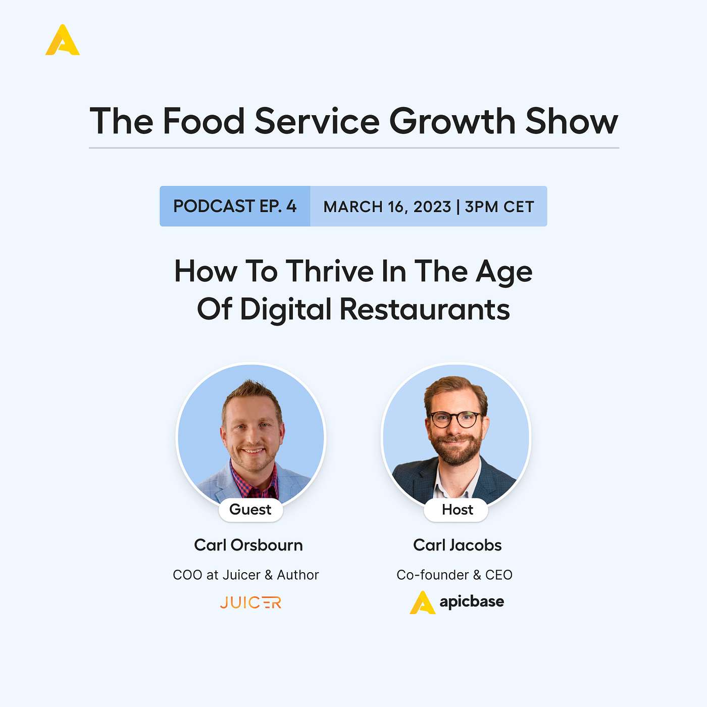 Delivering the Digital Restaurant: Carl Orsbourn On The Power of Digitalization in the Restaurant Industry