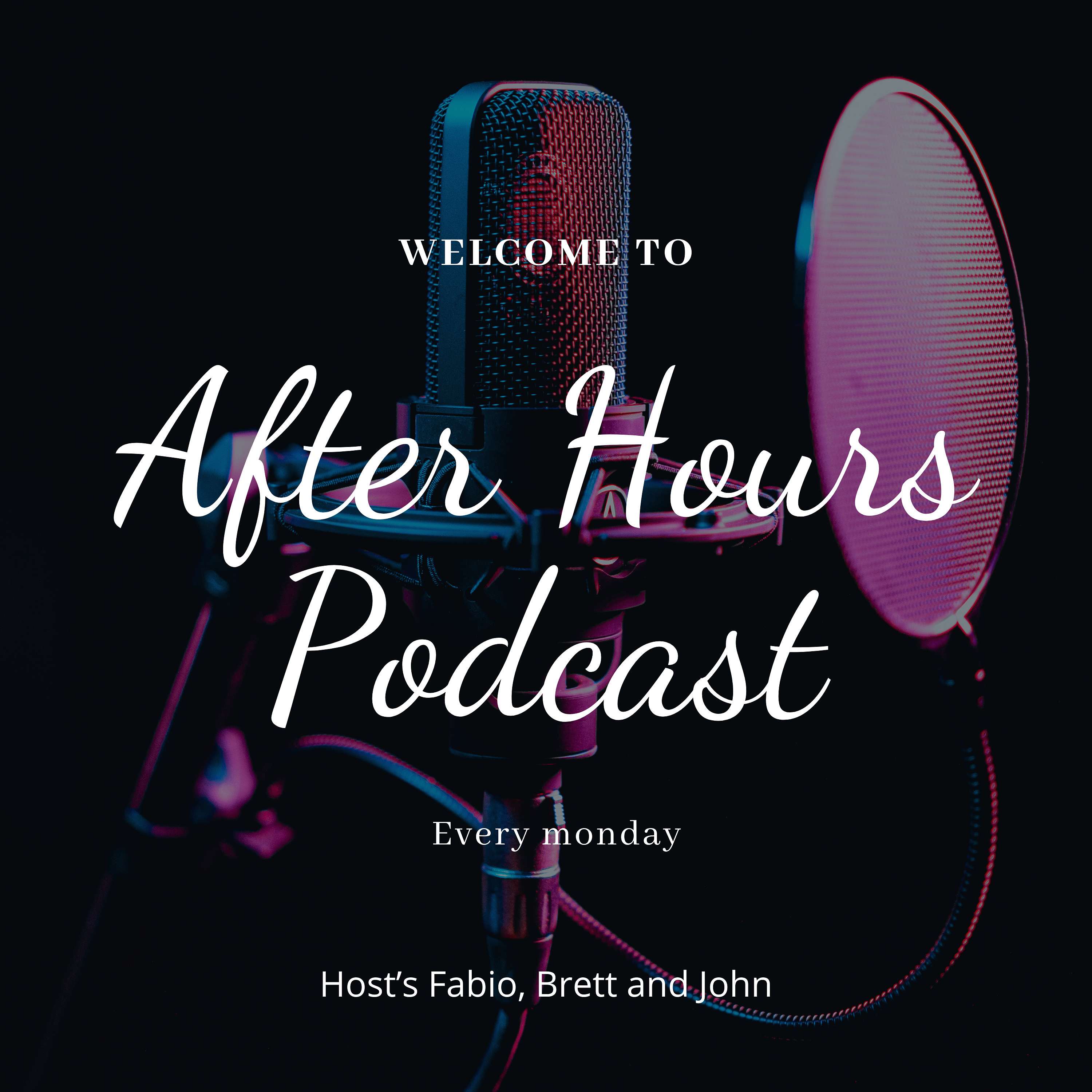 After hours Podcast