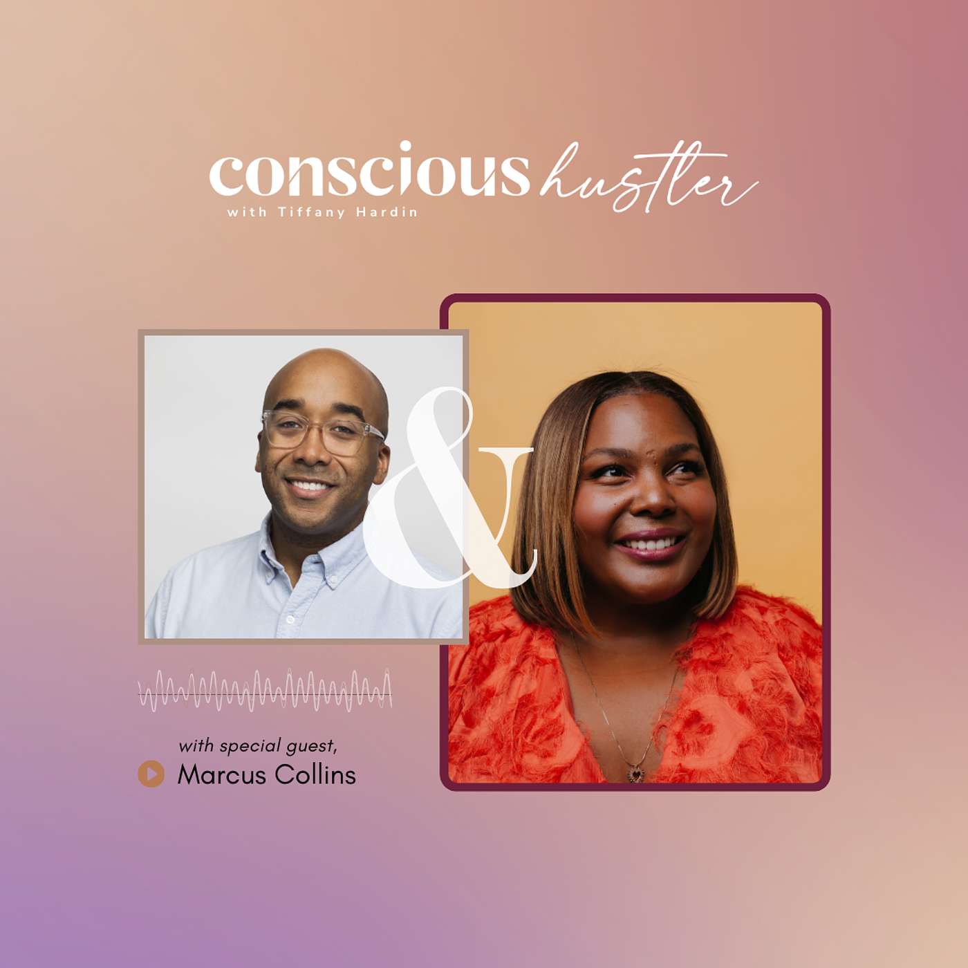 Conscious Hustler Podcast