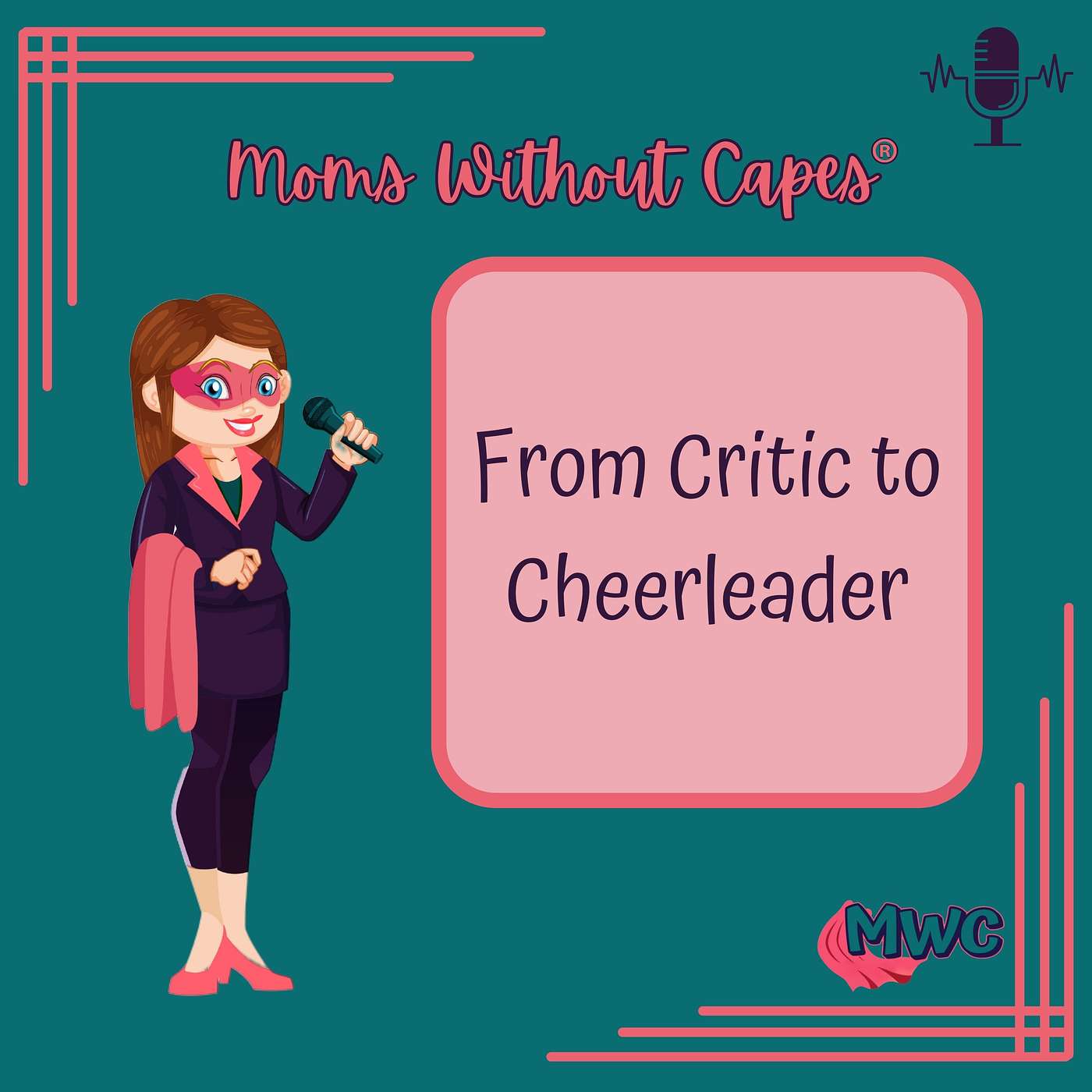 0 | Introducing the MWC Podcast: Helping Moms Reclaim Their Sense of Self