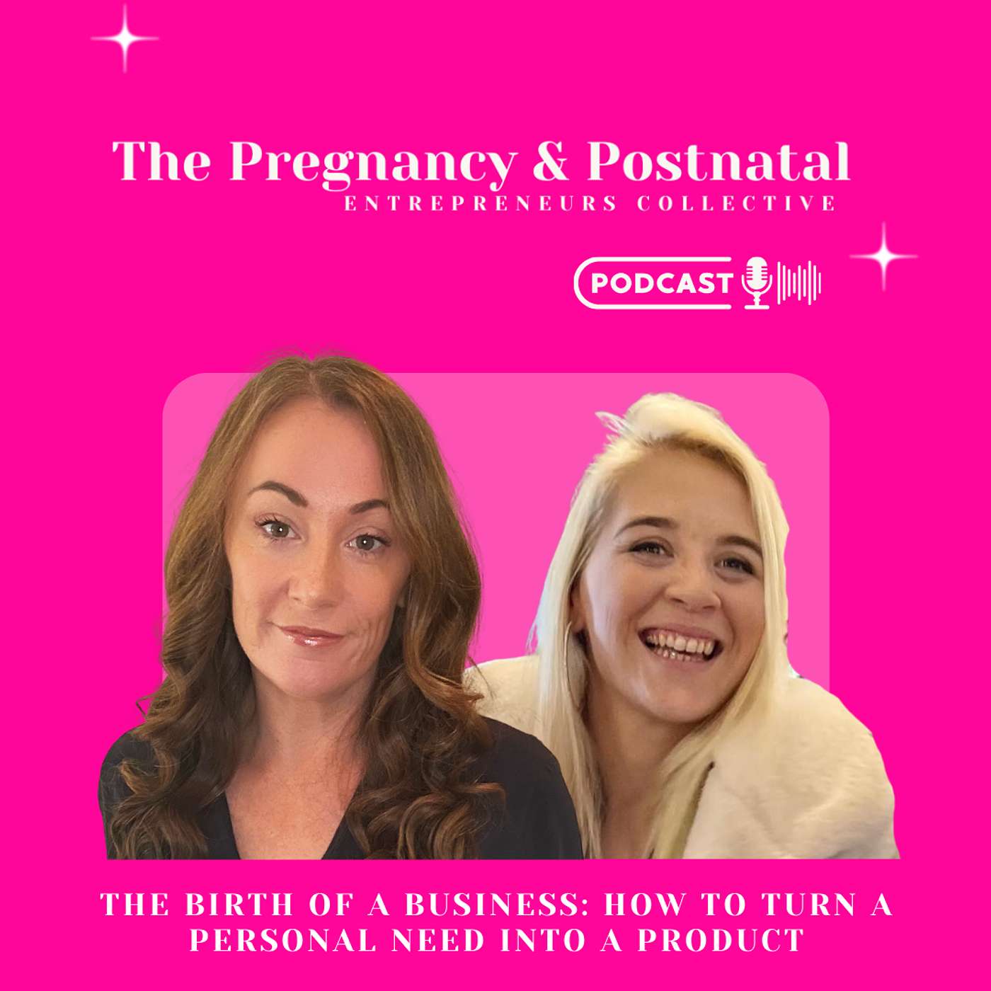 Ep. 67 The Birth of a Business: How to turn a Personal Need into a Product