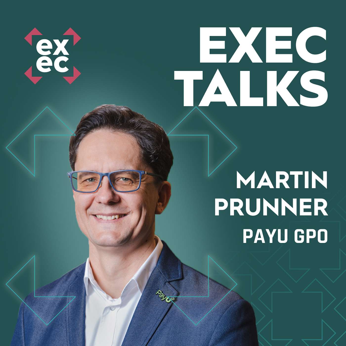 #57 exec talks: Martin Prunner (Country Manager CZ/SK, PayU GPO) – Platby 2025 v datech: peněženky, nástup QR a konec dobírky?