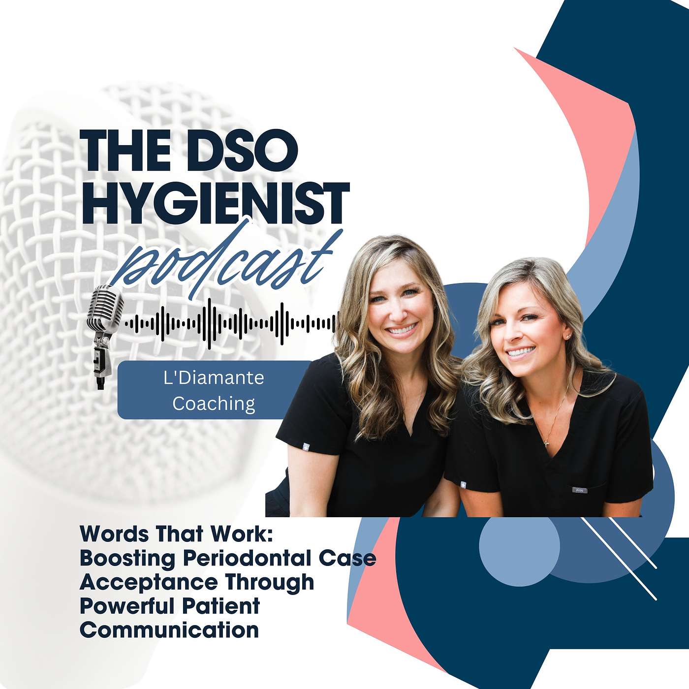 The DSO Hygienist with Christine Diehl