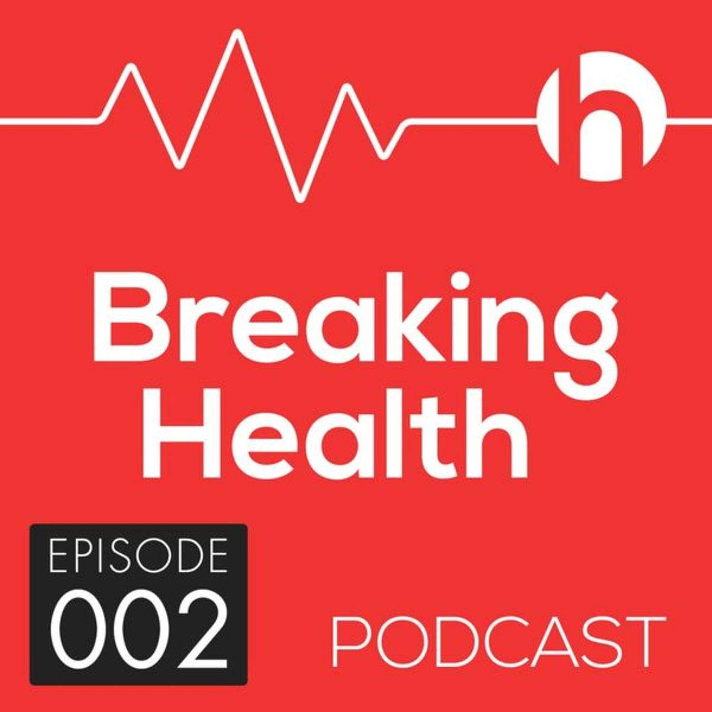 Breaking Health