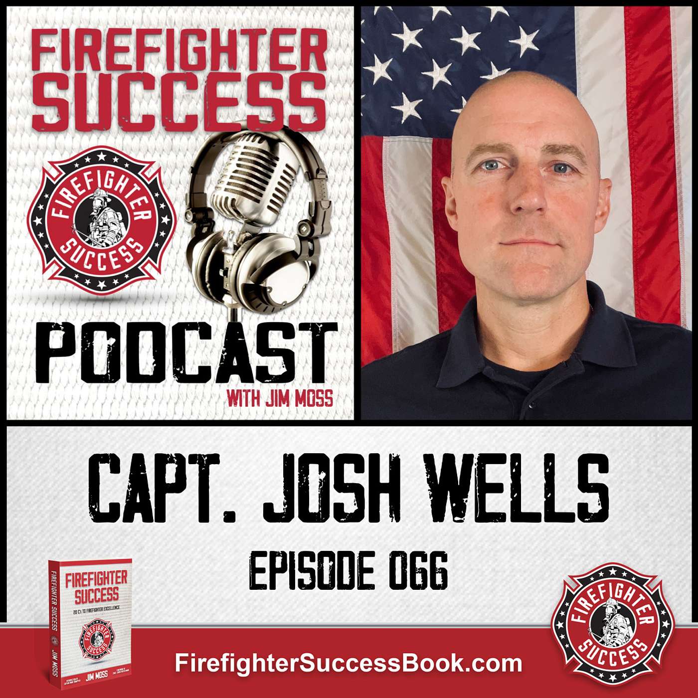 FIREFIGHTER SUCCESS PODCAST