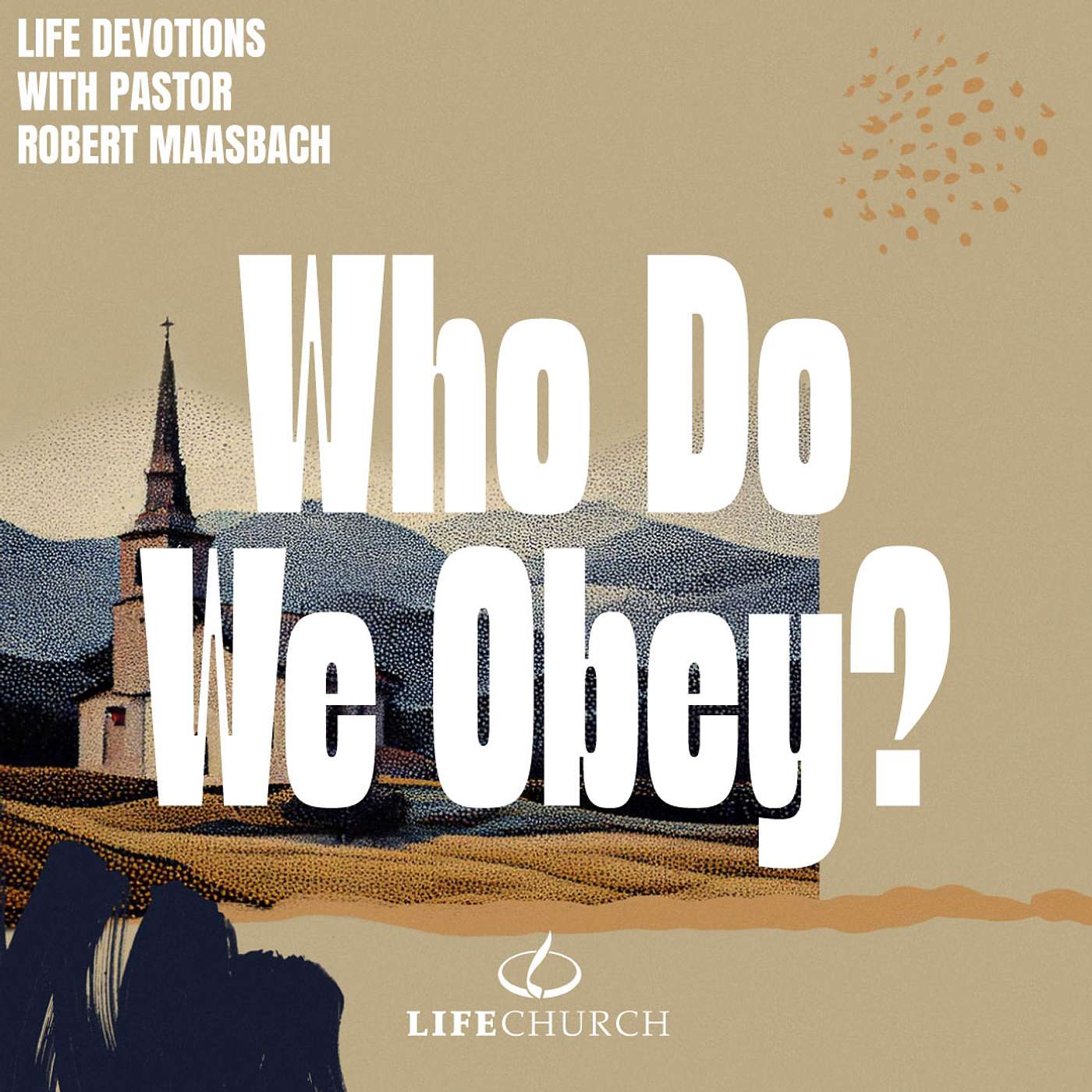 Who Do We Obey? - 11.4.26