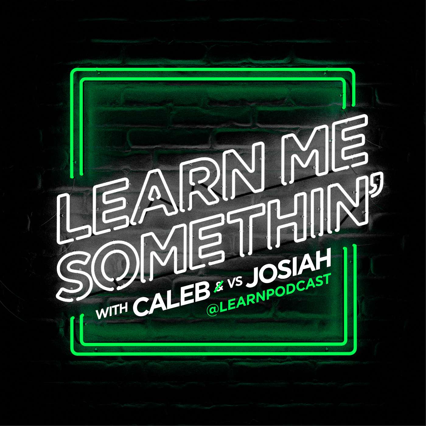 Learn Me Somethin\'