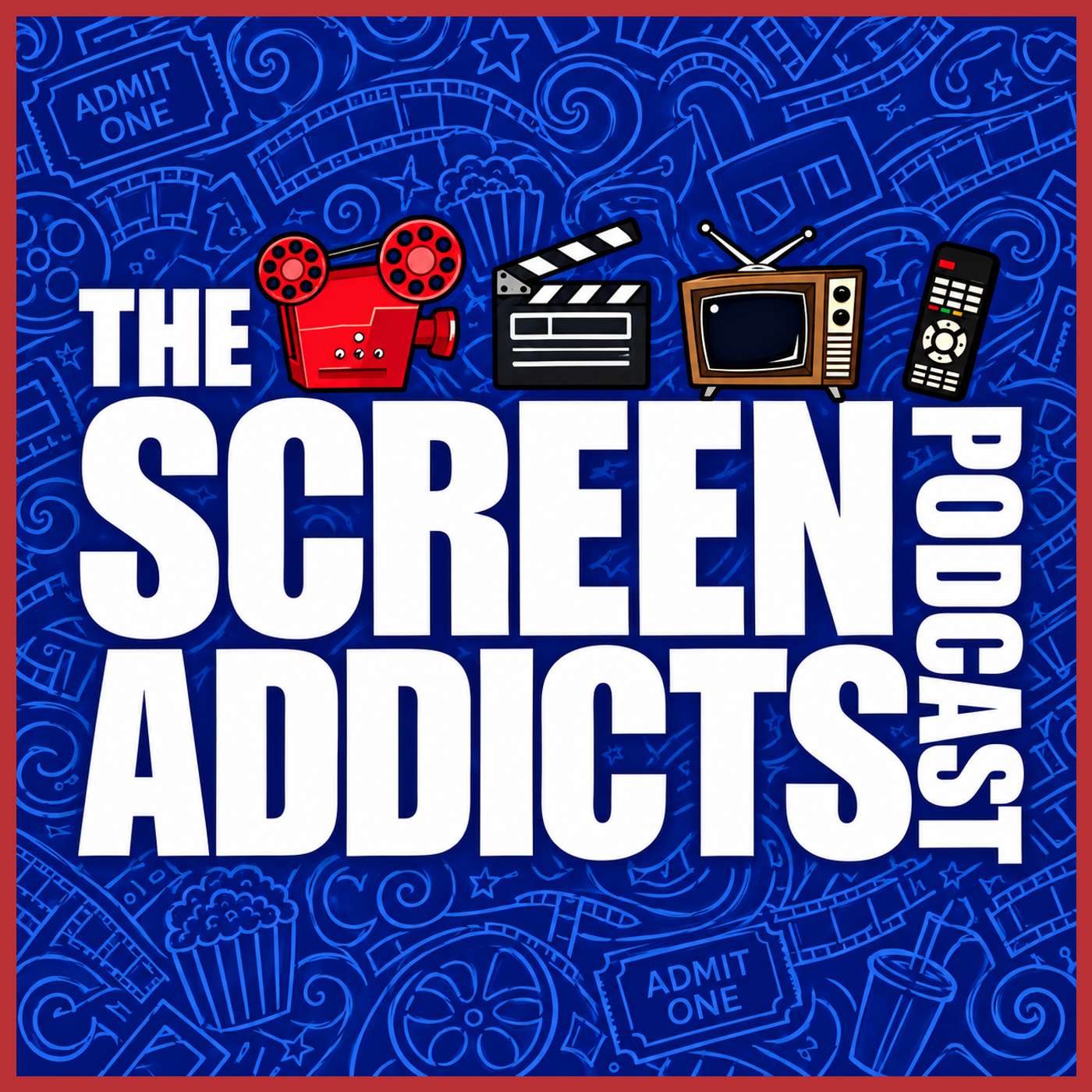 The Screen Addicts Podcast