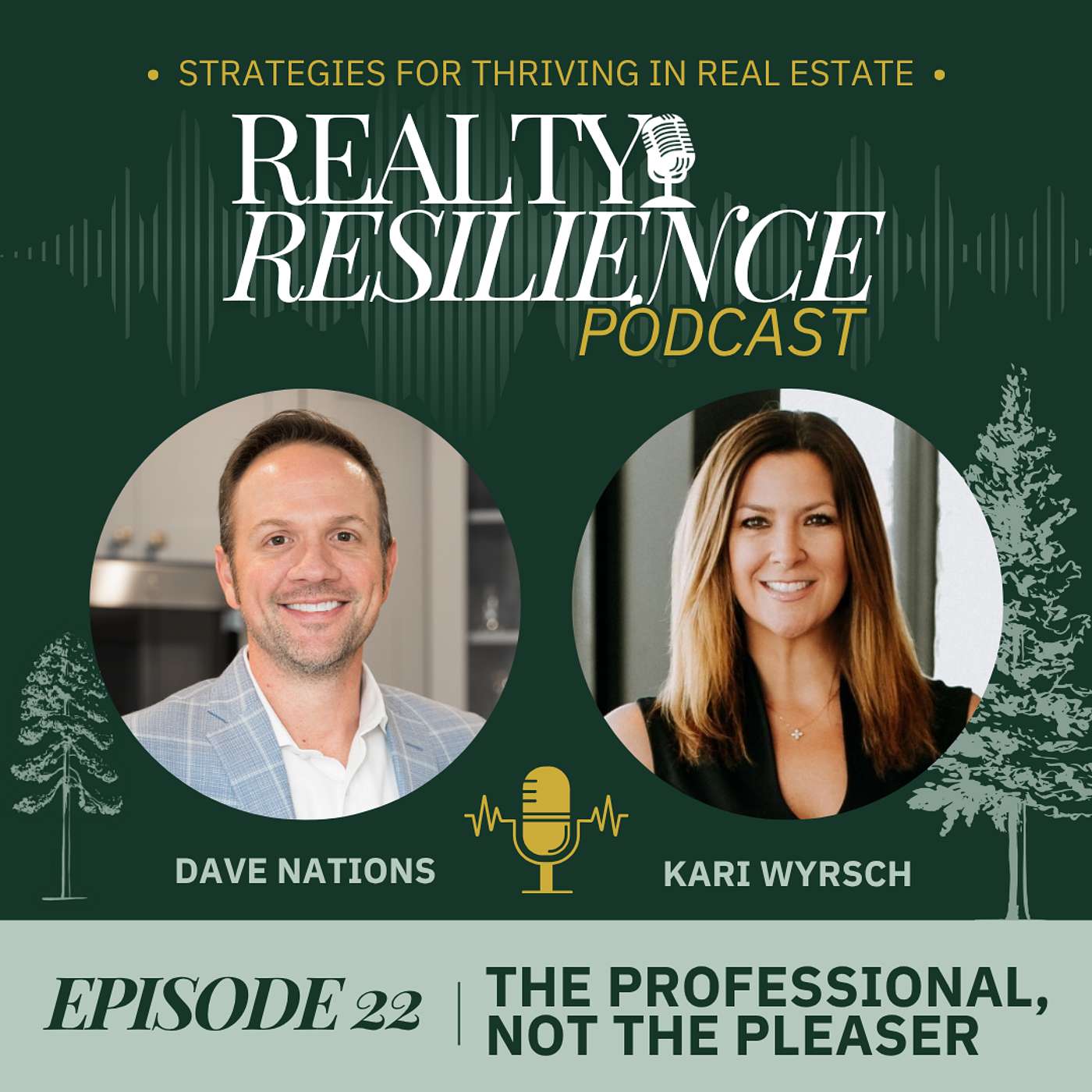 Episode 22: The Professional, Not the Pleaser with Kari Wyrsch
