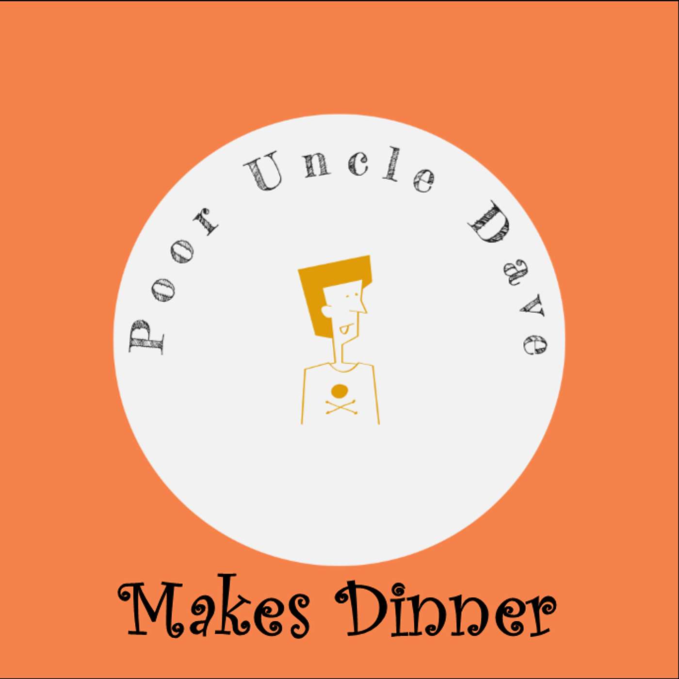 Poor Uncle Dave Makes Dinner