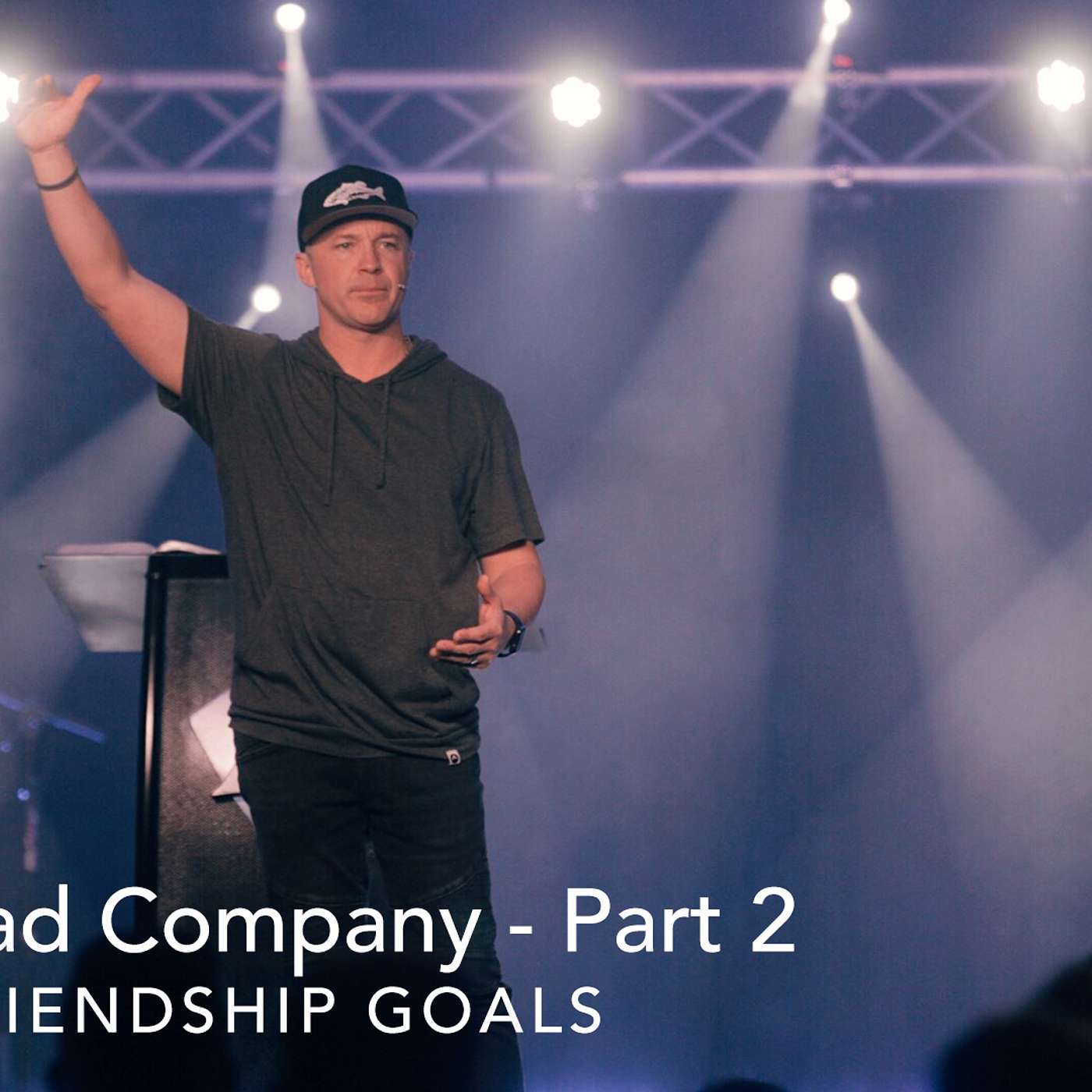 Friendship Goals: Bad Company - Part 2