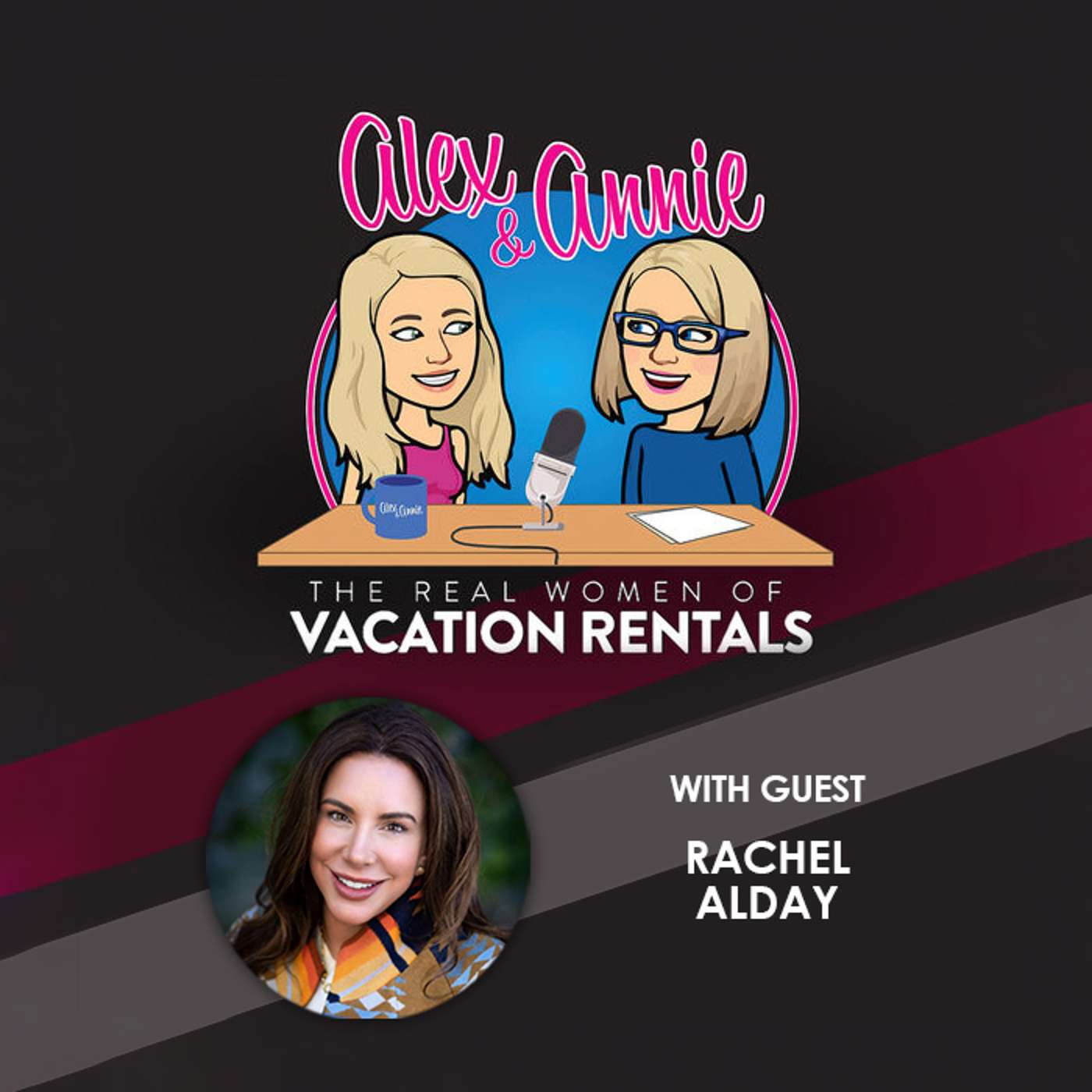 Alex and Annie: The Real Women of Vacation Rentals