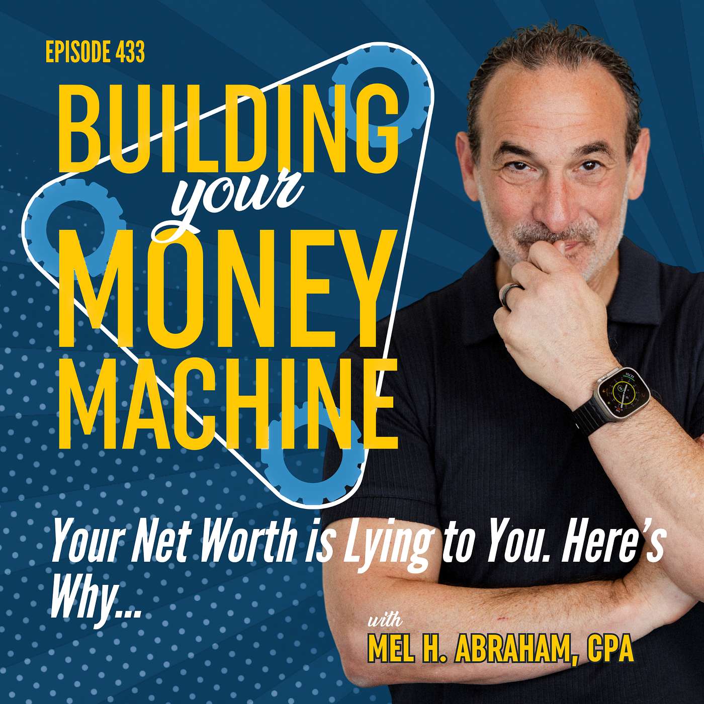 Your Net Worth is Lying to You. Here’s Why…