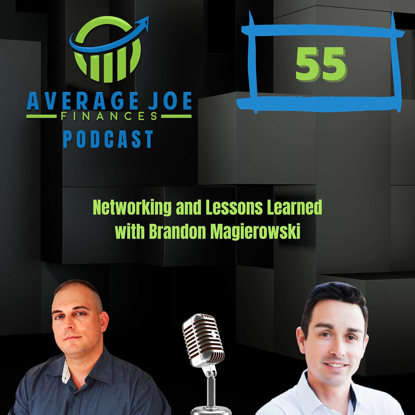 55. Networking and Lessons Learned with Brandon Magierowski