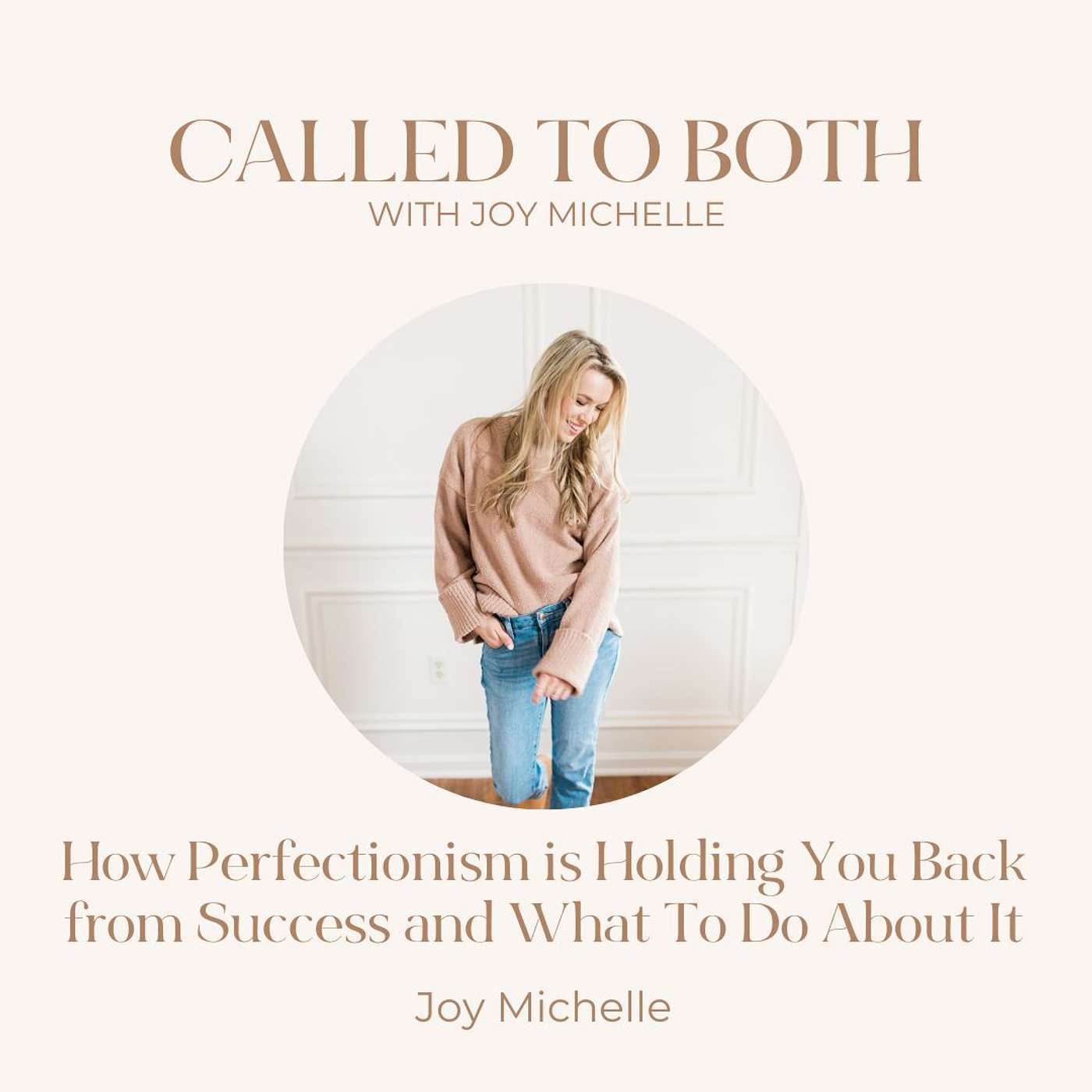 REPLAY: How Perfectionism is Holding You Back from Success and What To Do About It