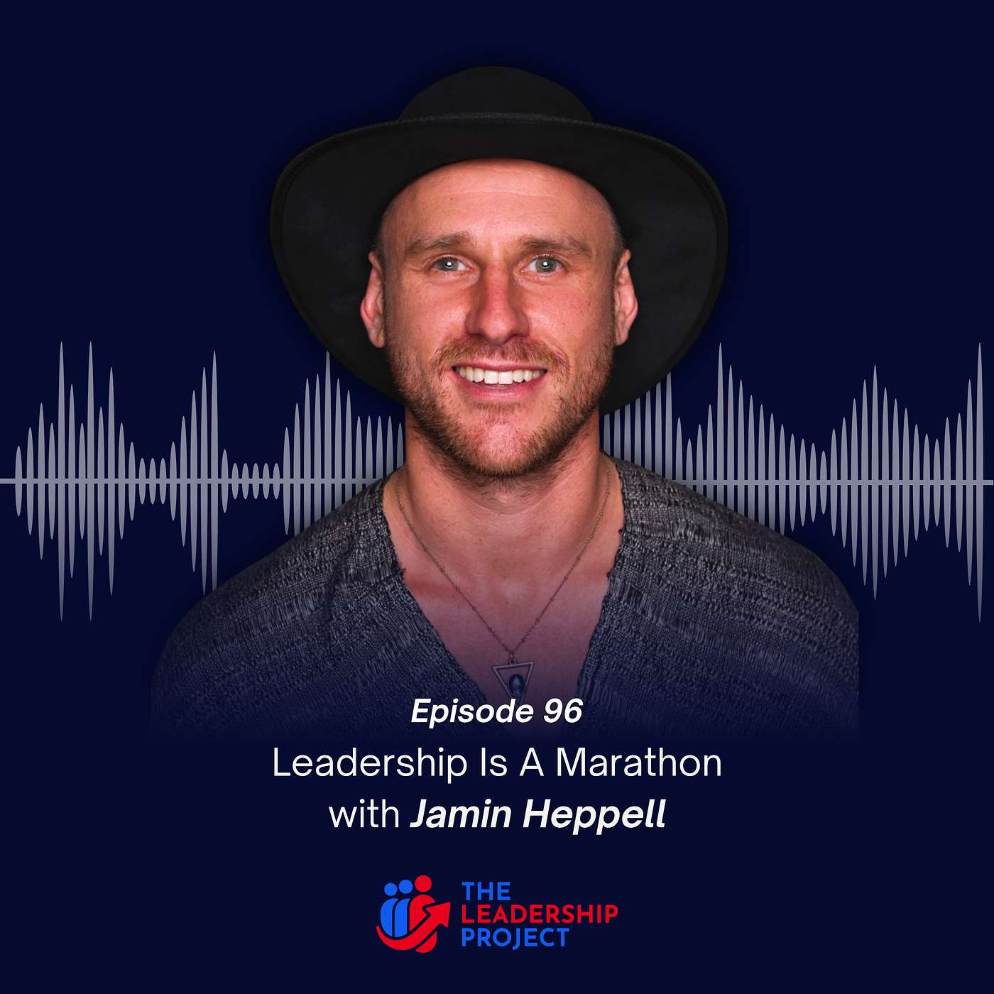 096. Leadership Is A Marathon with Jamin Heppell