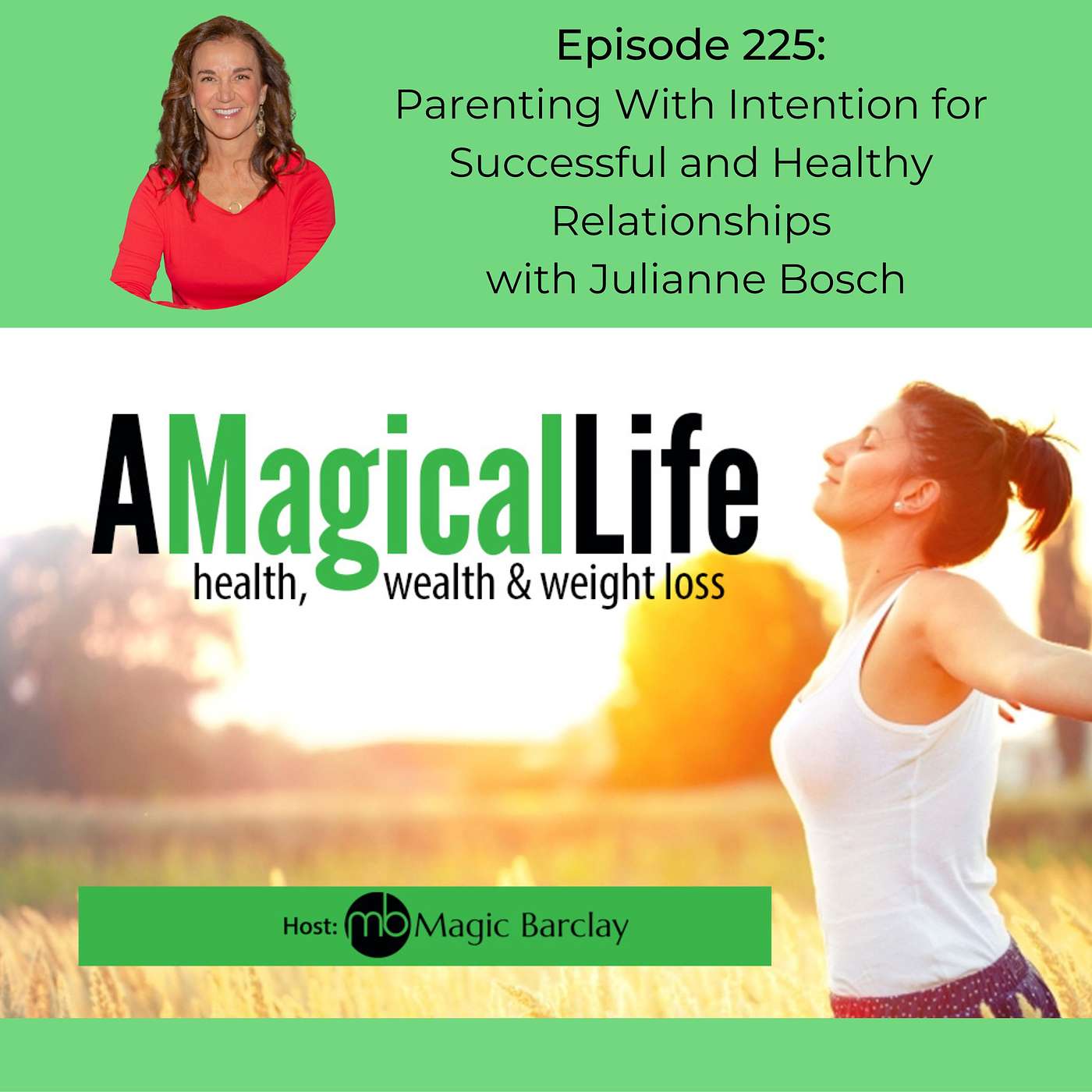 A Magical Life: Health, Wealth, and Weight Loss