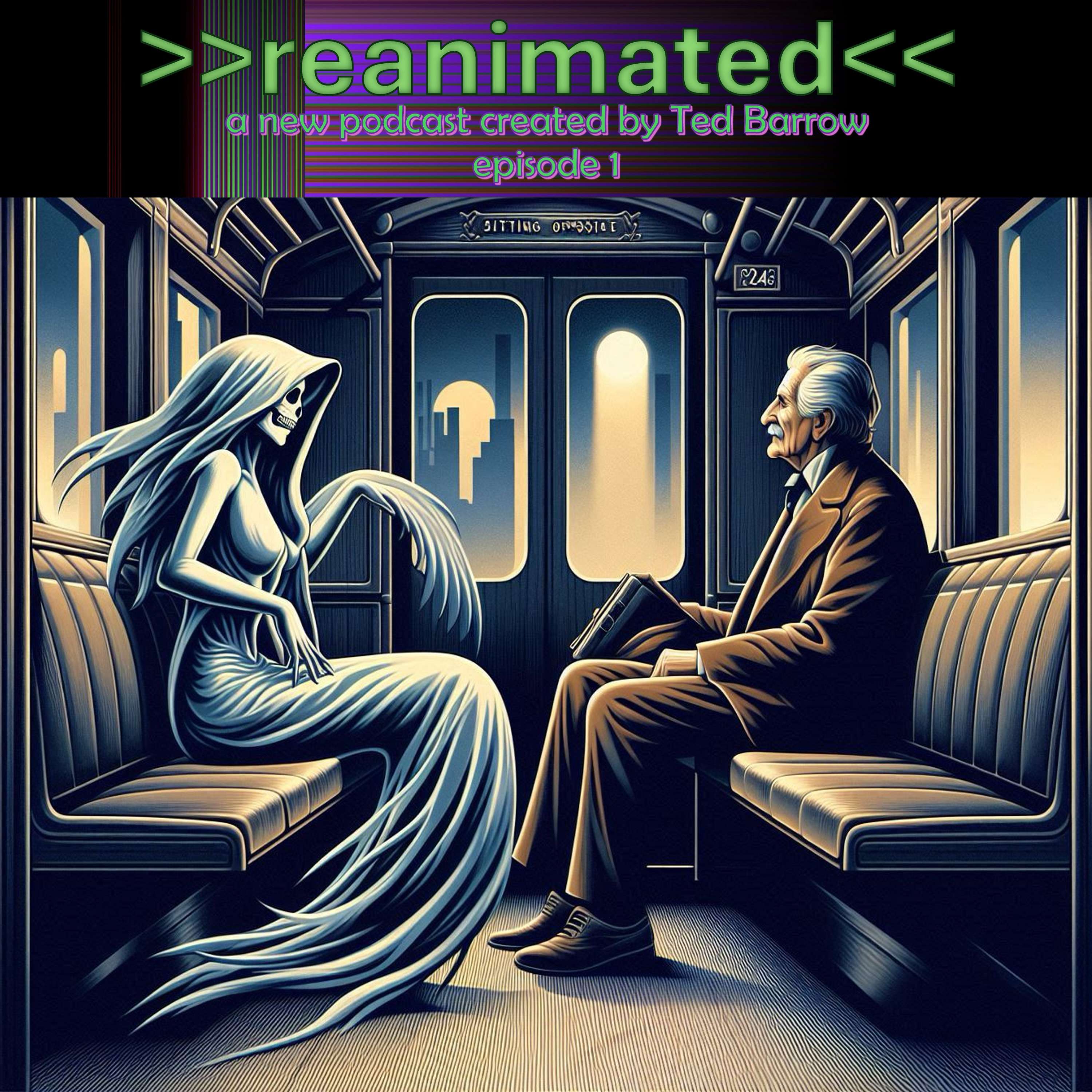 >>reanimated<<