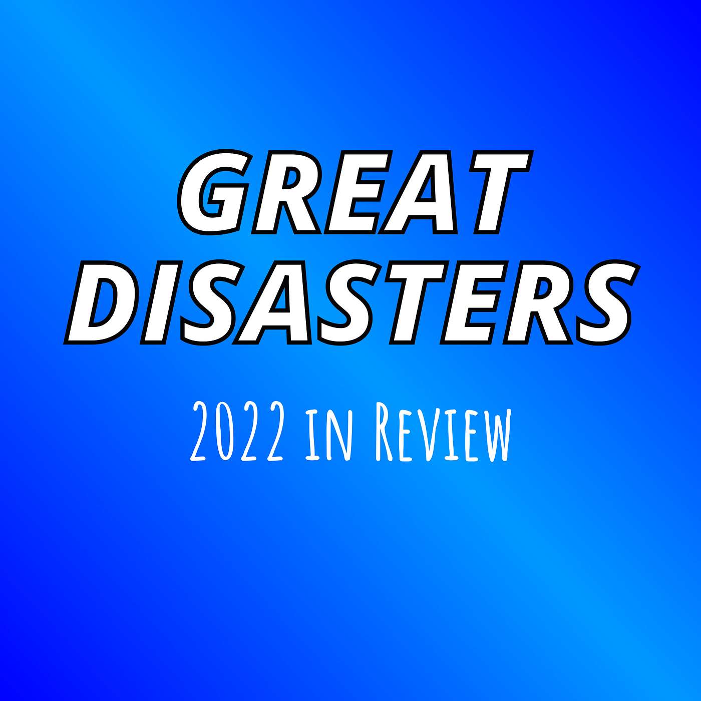 Great Disasters