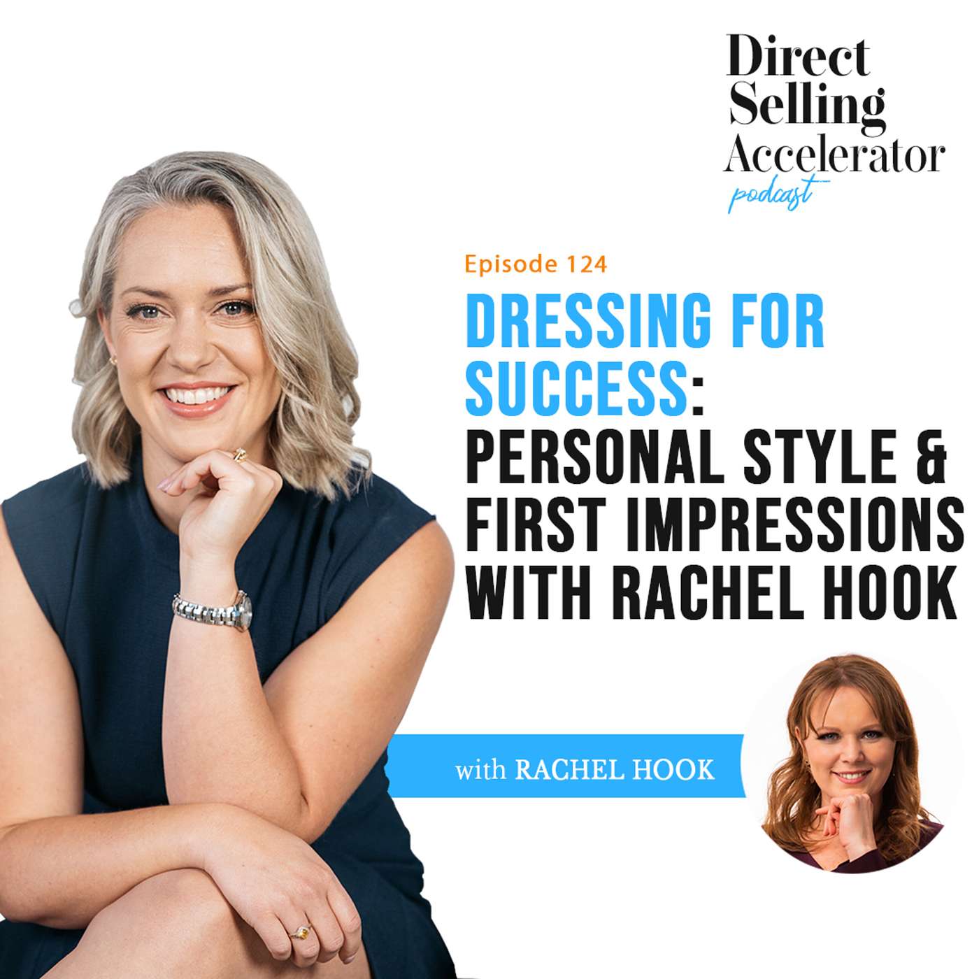 Ep 124: Dressing for Success: personal style & first impressions with Rachel Hook episode artwork