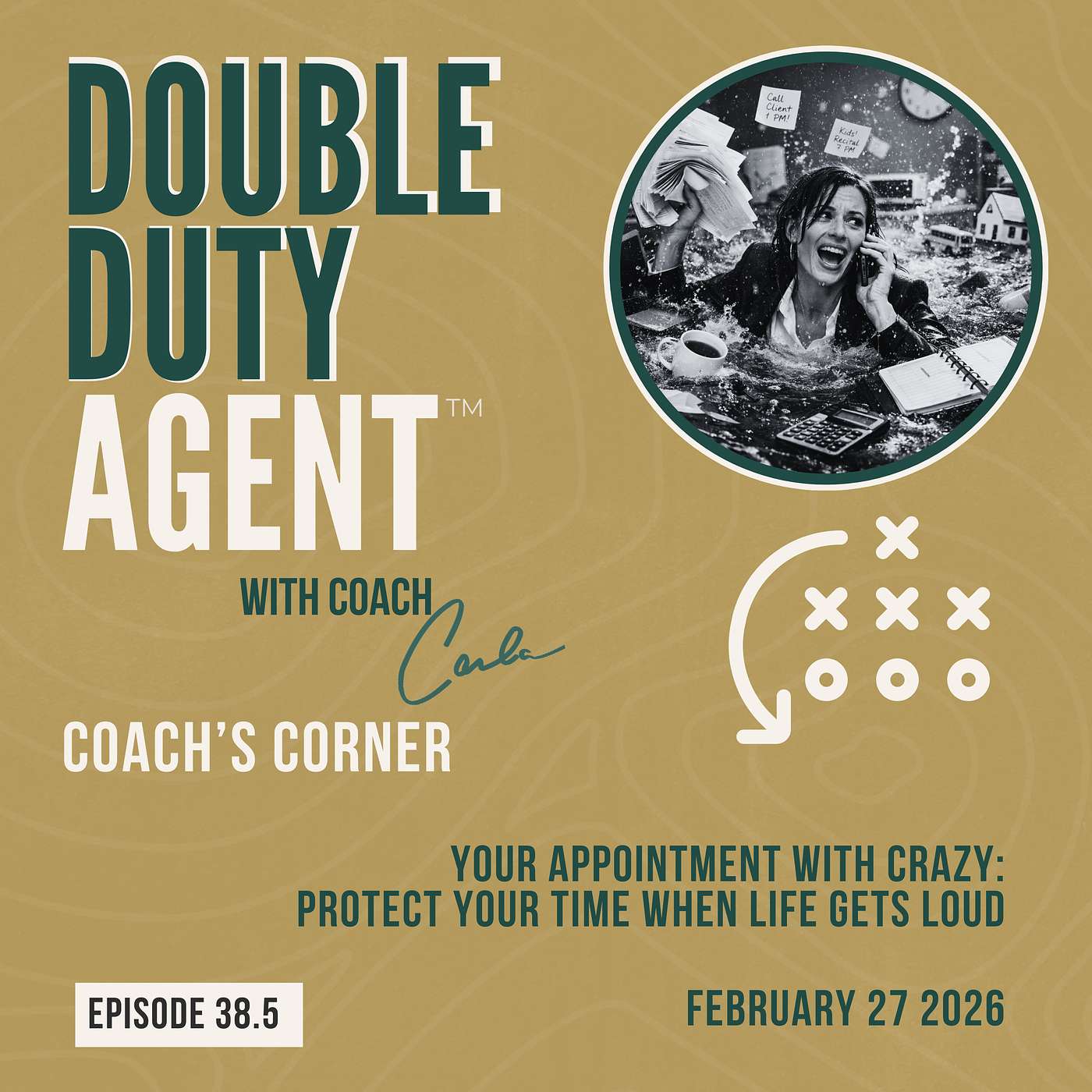 Your Appointment with Crazy: Protect Your Time When Life Gets Loud