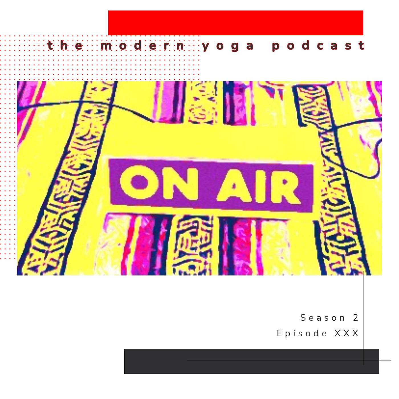 The Modern Yoga Podcast