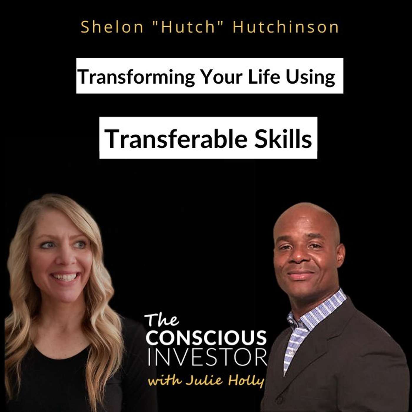 Ep301 Transforming Your Life Using Transferable Skills - Hutch, The Marine Investor