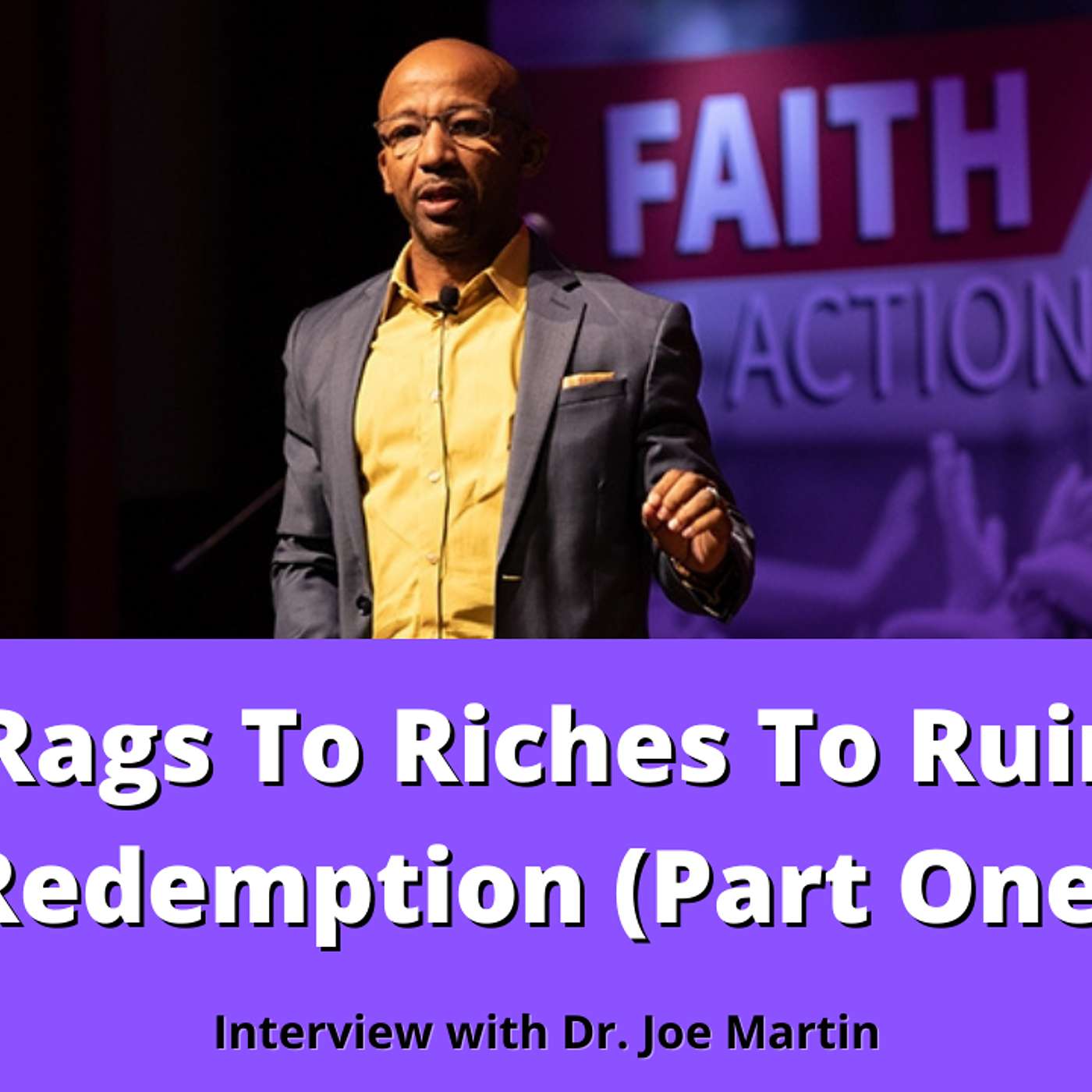 EP 190: From Rags To Riches To Ruined To Redemption (Part One) episode artwork
