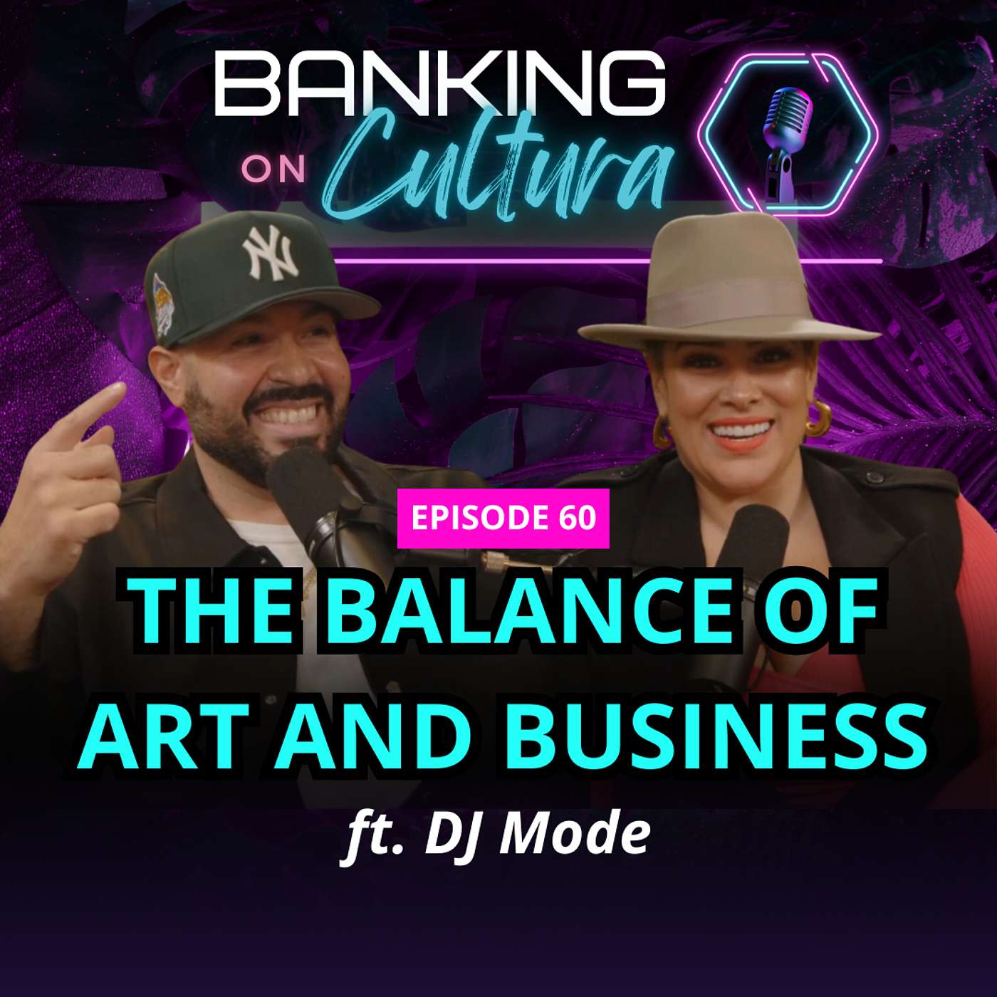 EP 60: Mastering Money Conversations and Creative Worth |  DJ Mode