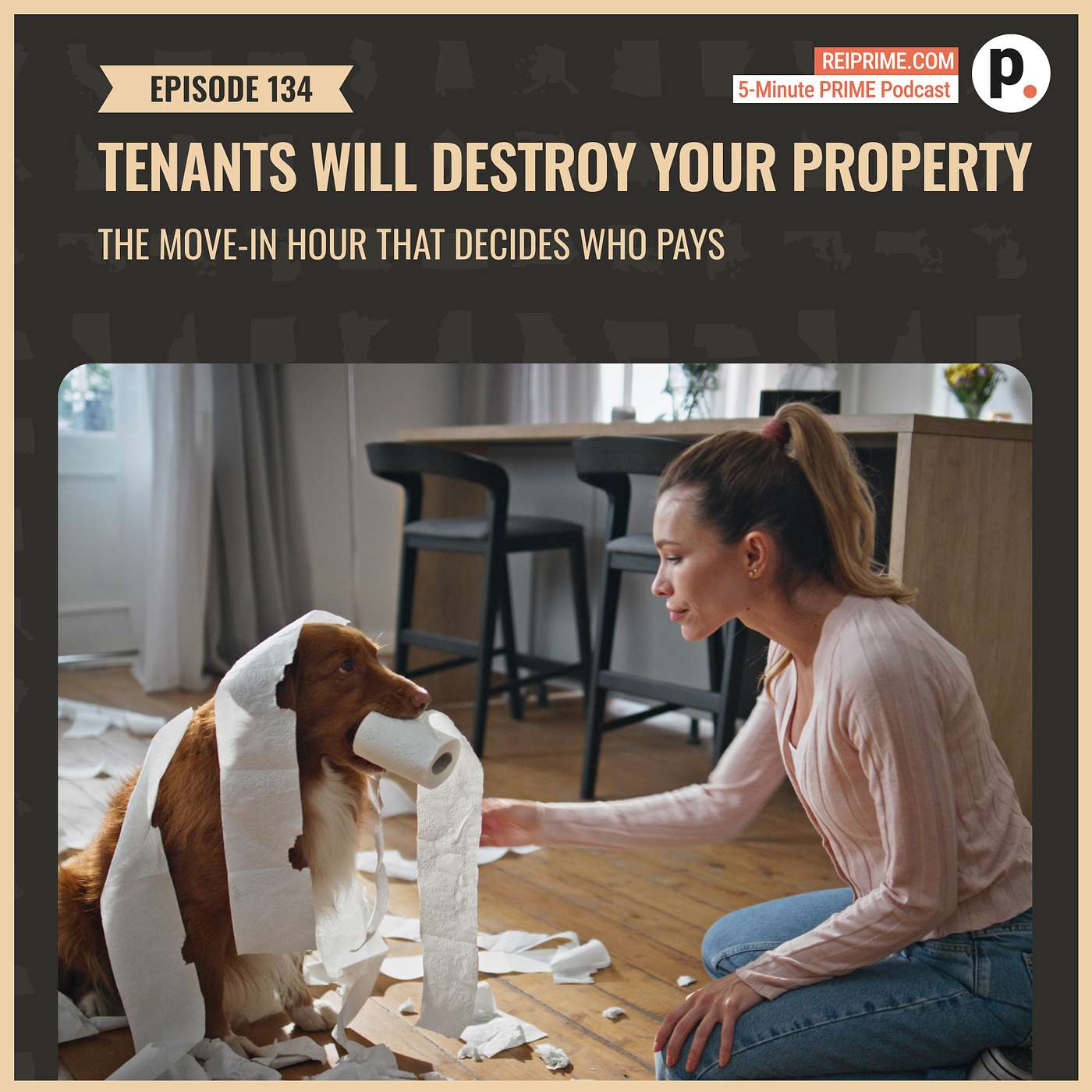 Tenants Will Destroy Your Property: The Move-In Hour That Decides Who Pays episode artwork