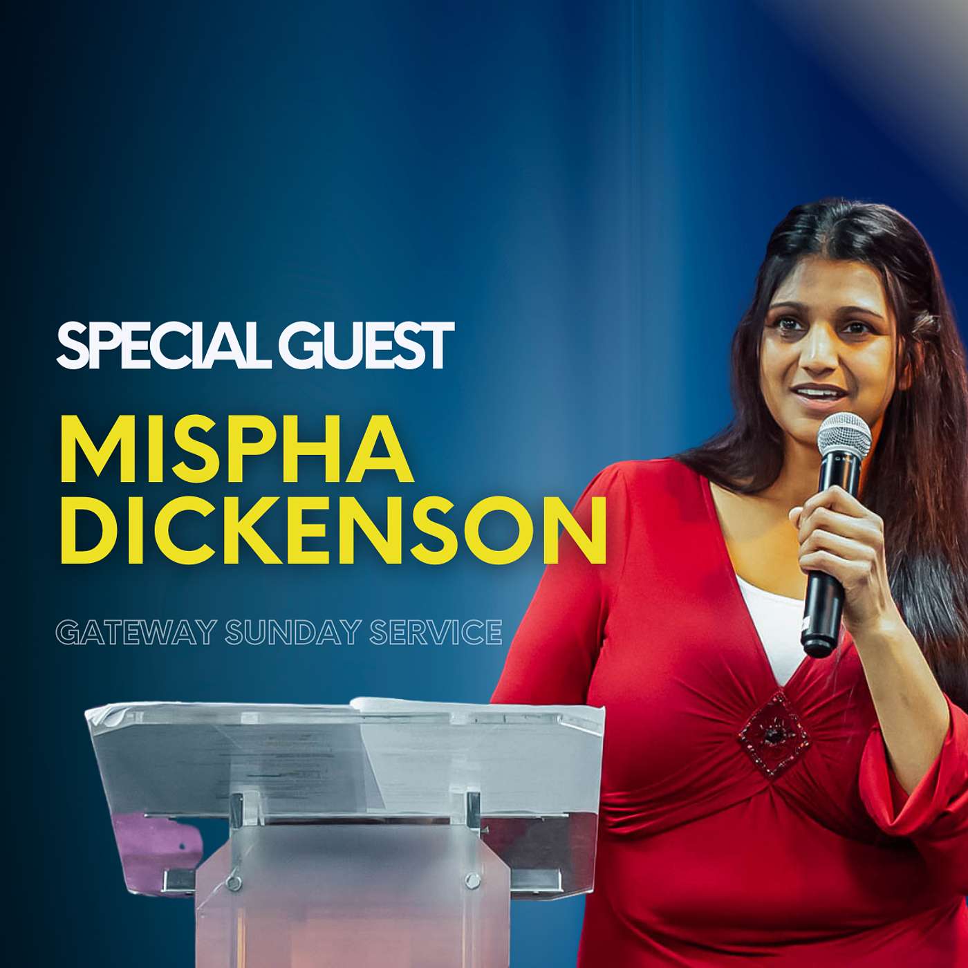 Special Guest | Mispha Dickenson | Gateway Christian Centre