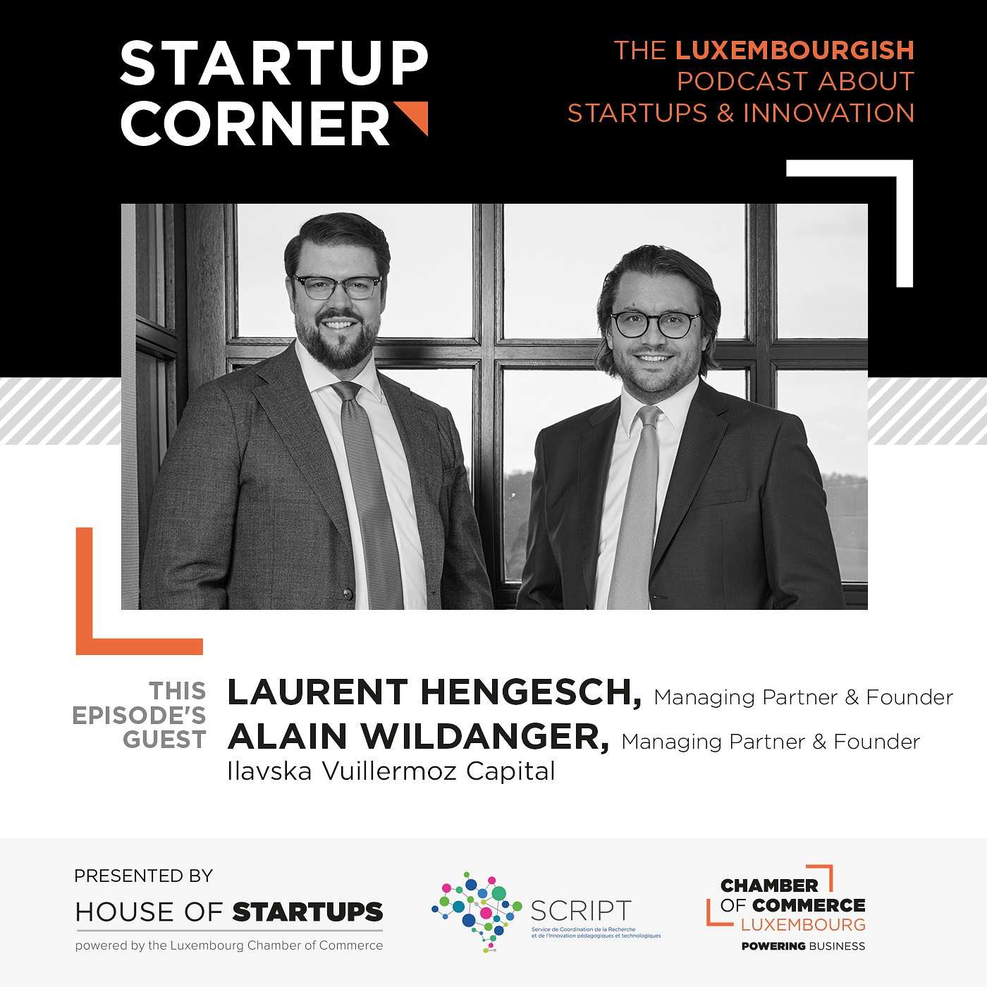 Startup Corner - Laurent Hengesch & Alain Wildanger - Ilavska Vuillermoz Capital episode artwork