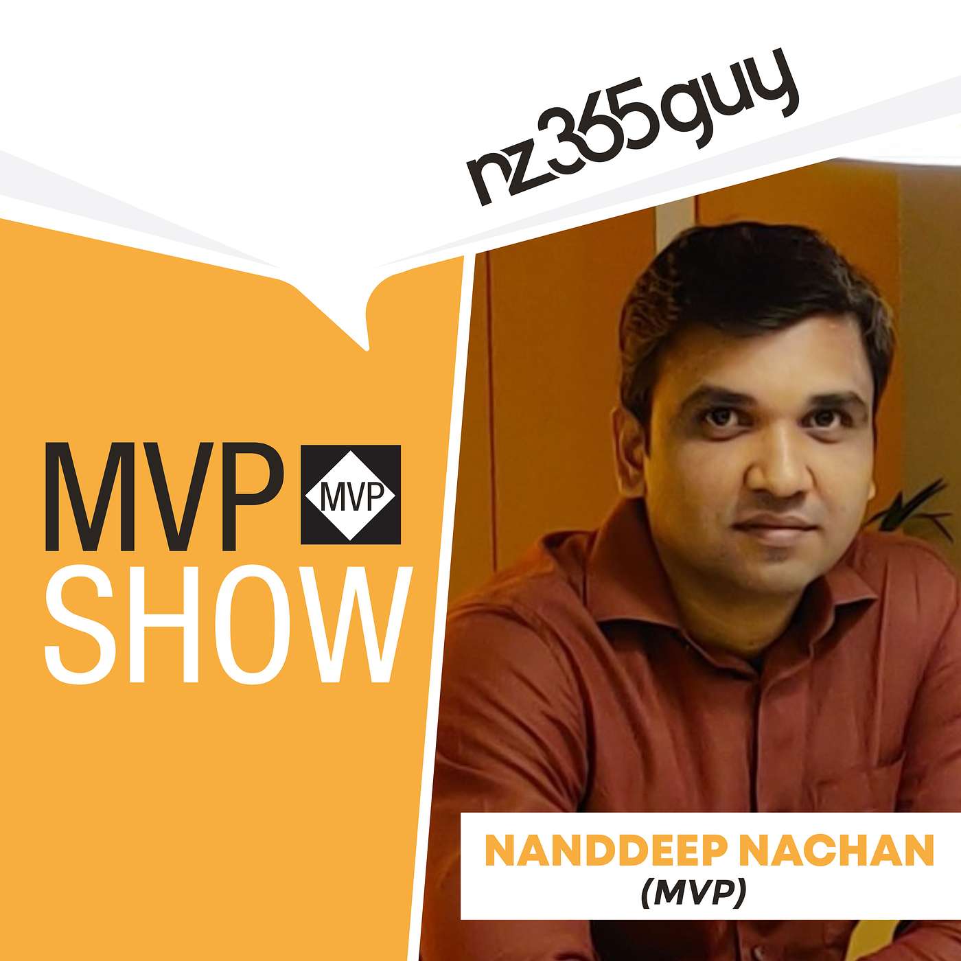 Journey of a Microsoft MVP: Nanddeep Nachan's Evolution from Java Developer to Office 365 Expert and Community Luminary - podcast episode cover