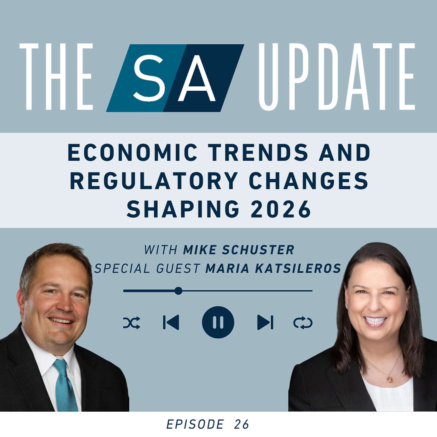 Economic Trends and Regulatory Changes Shaping 2026 | The SA Update | Episode 26