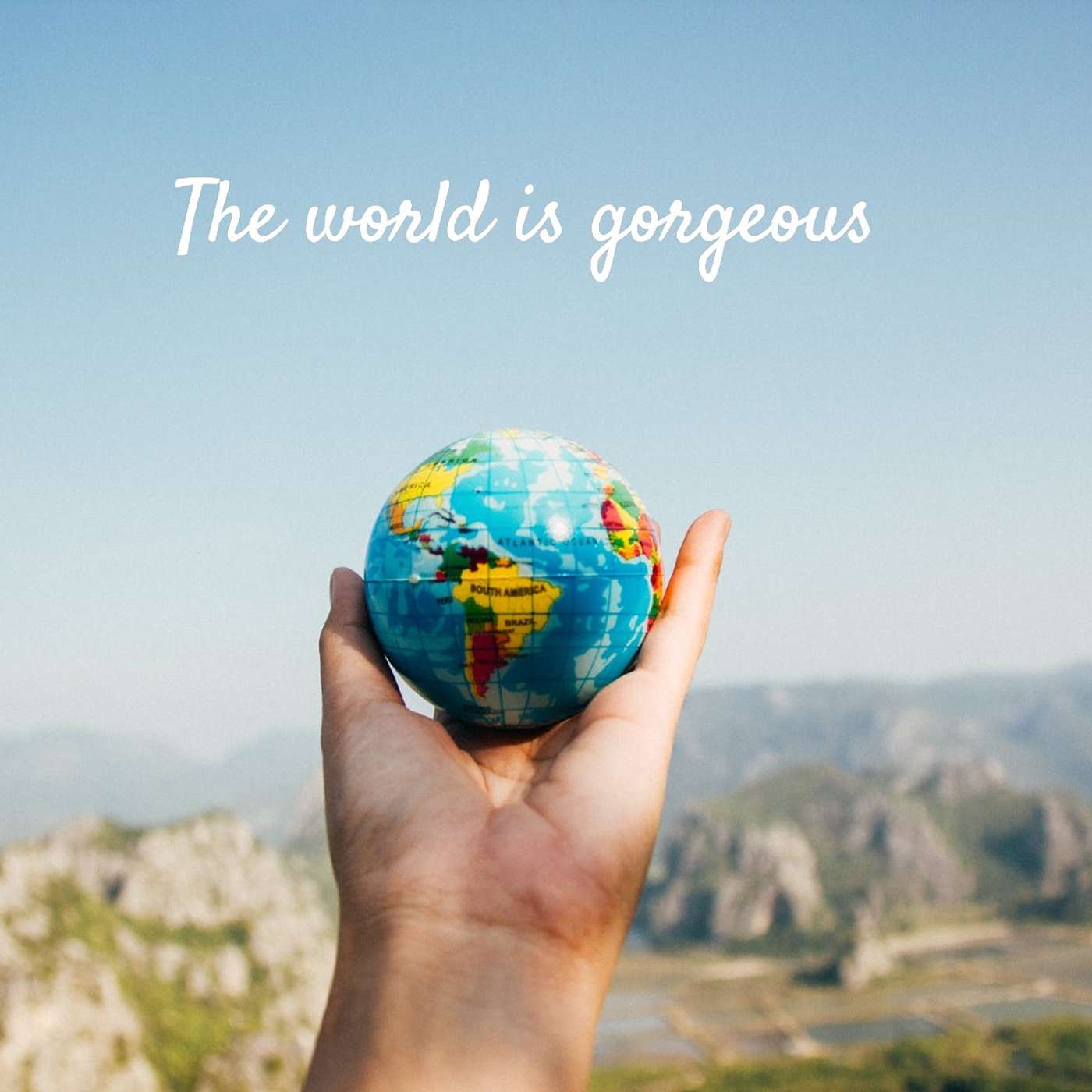 #261 The world is gorgeous episode artwork