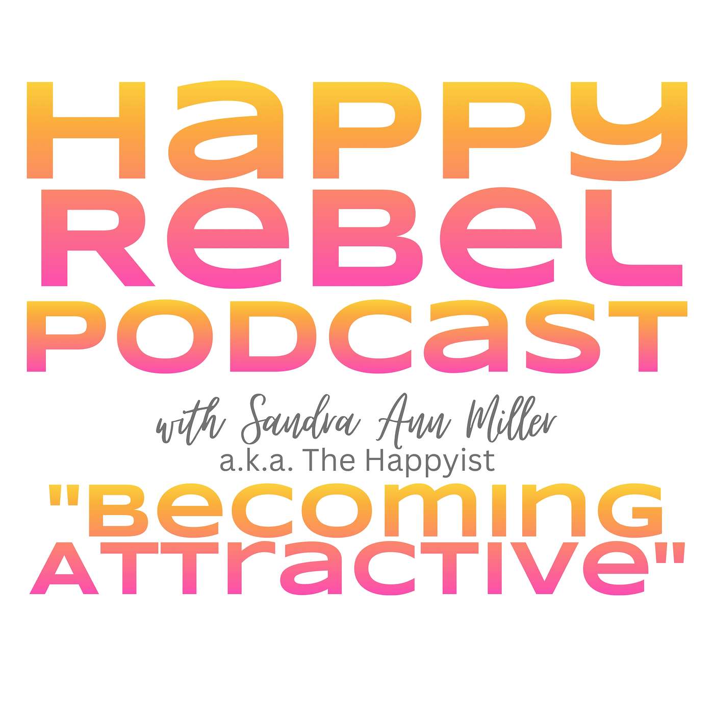 Happy Rebel Podcast