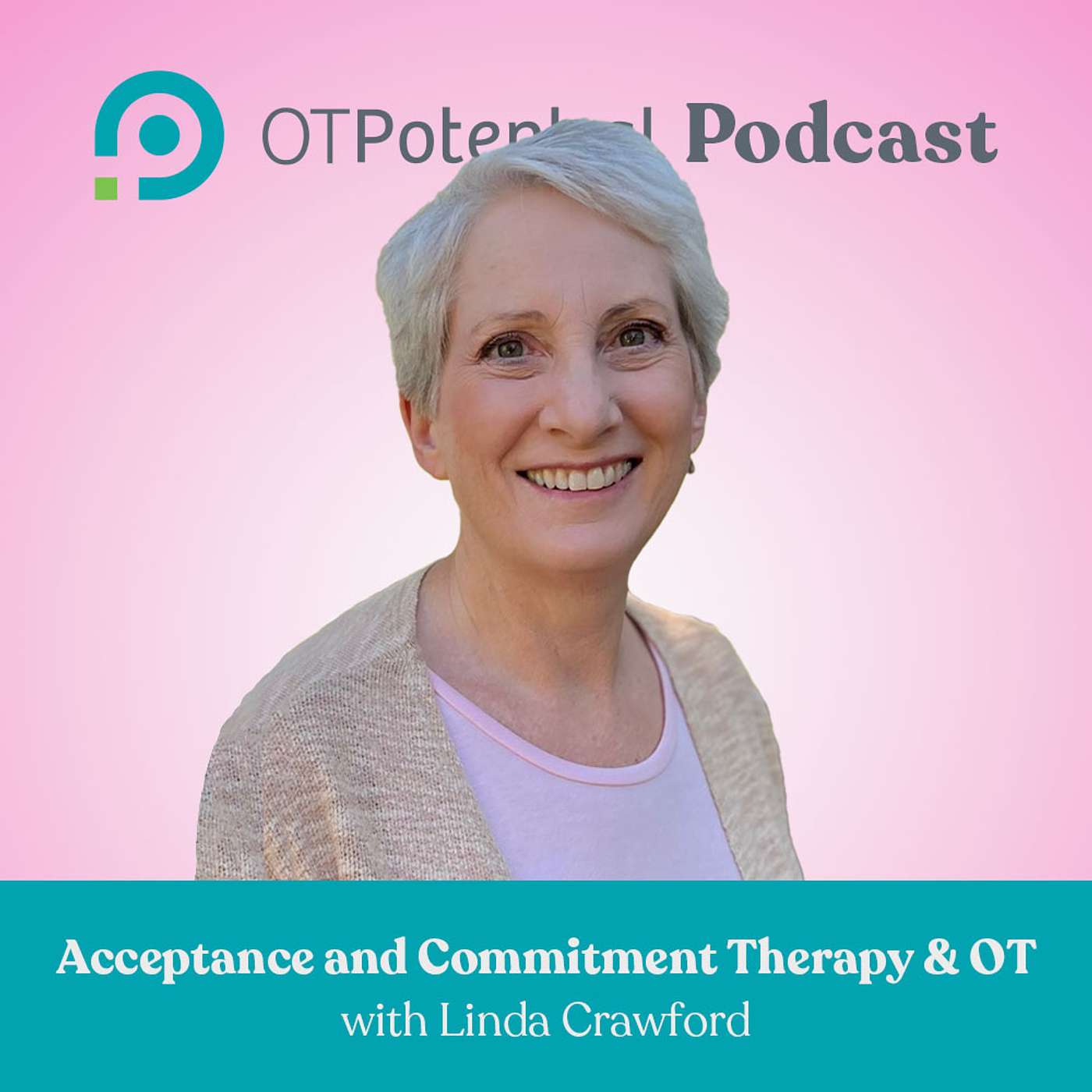 OT Potential Podcast | Occupational Therapy CEUs