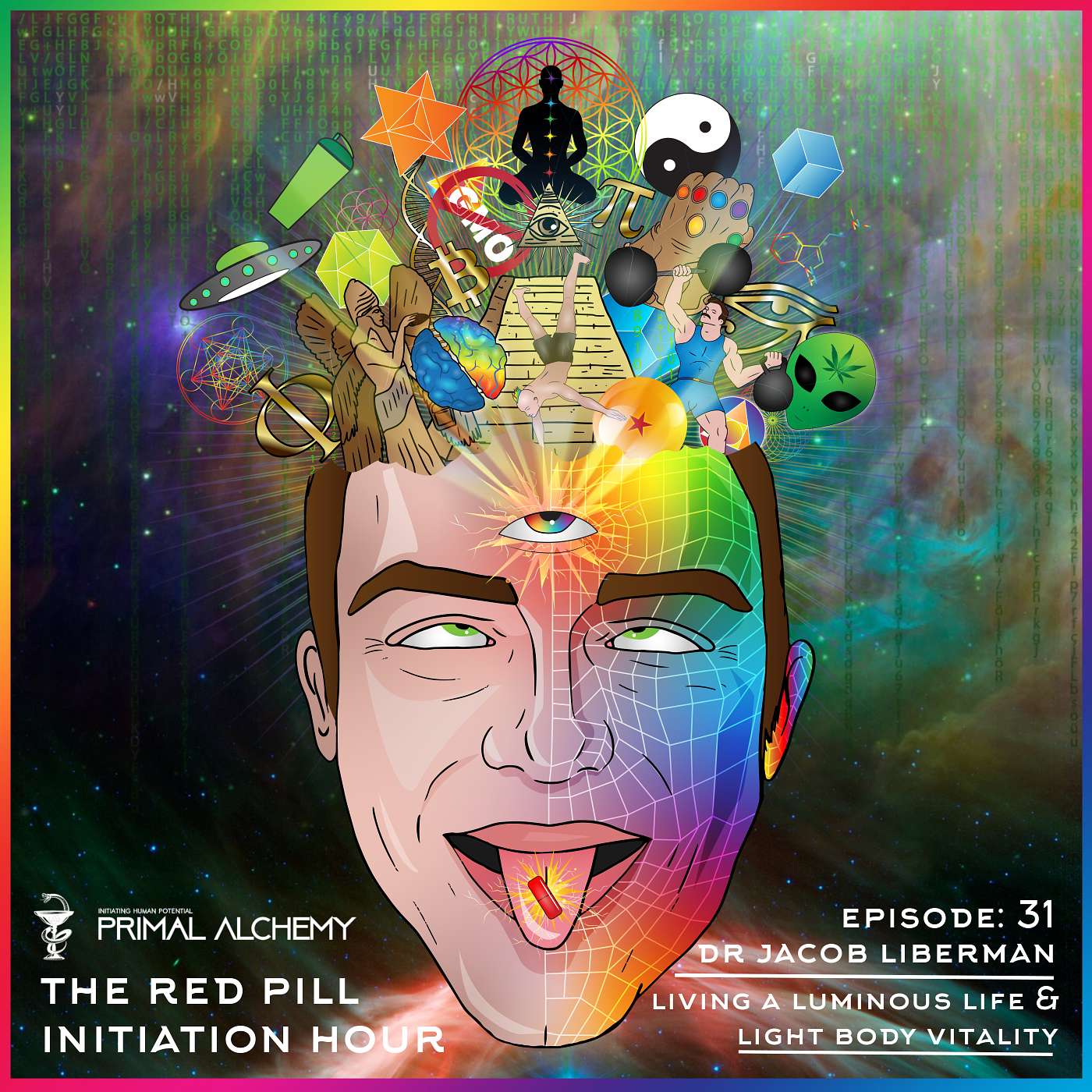 Ep 31 - Dr Jacob Liberman - Living a Luminous Life & Light Body Vitality