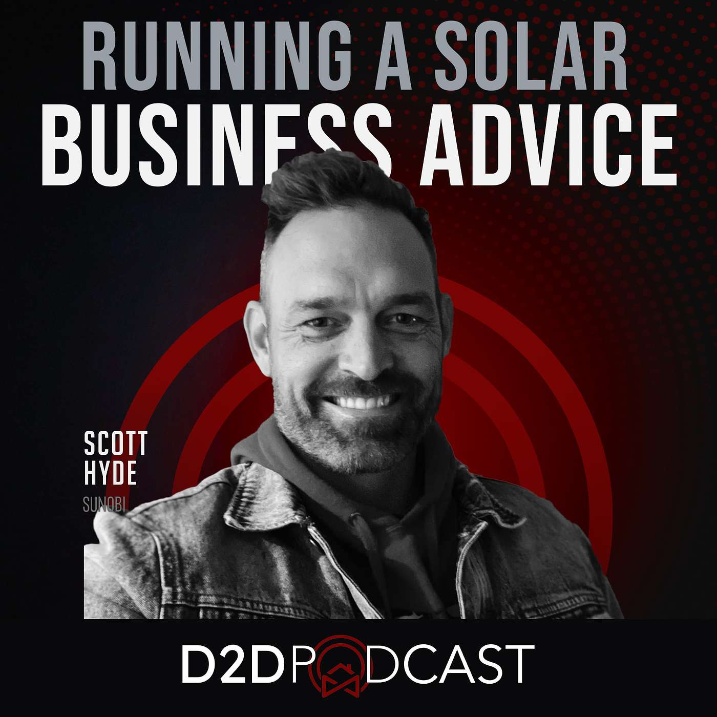 Scott Hyde - Running a Solar Business Advice