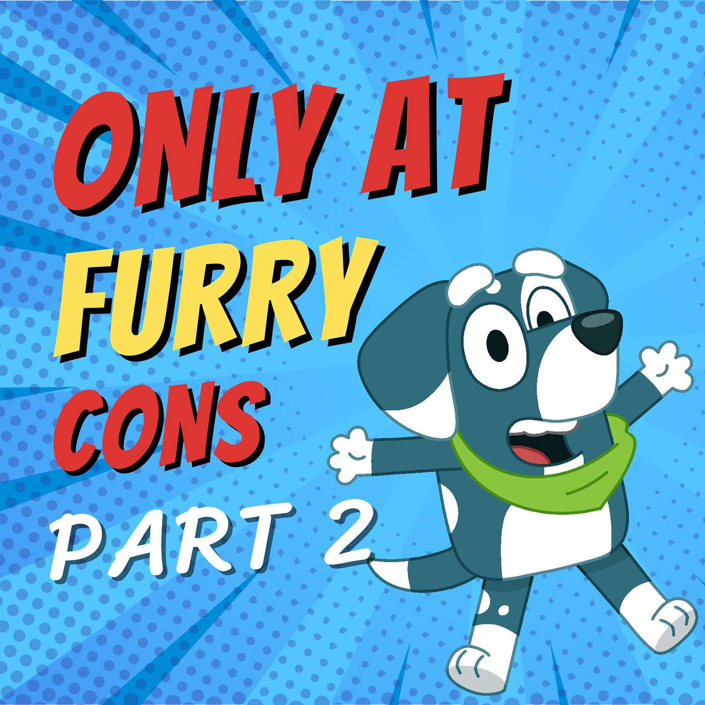 S9 Ep11: Only At FurCons - Part 2