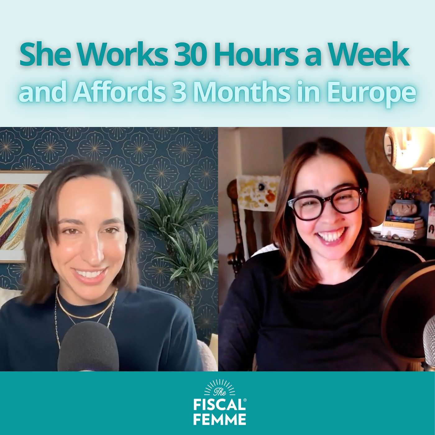 #03: She Works 30 Hours a Week and Affords 3 Months in Europe episode artwork