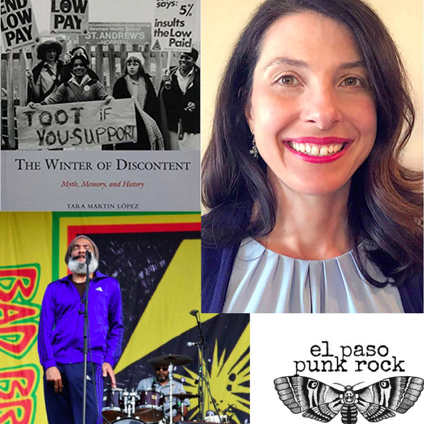 20. Tara Lopez on the Winter of Discontent, the Bad Brains, and punk in El Paso, Texas