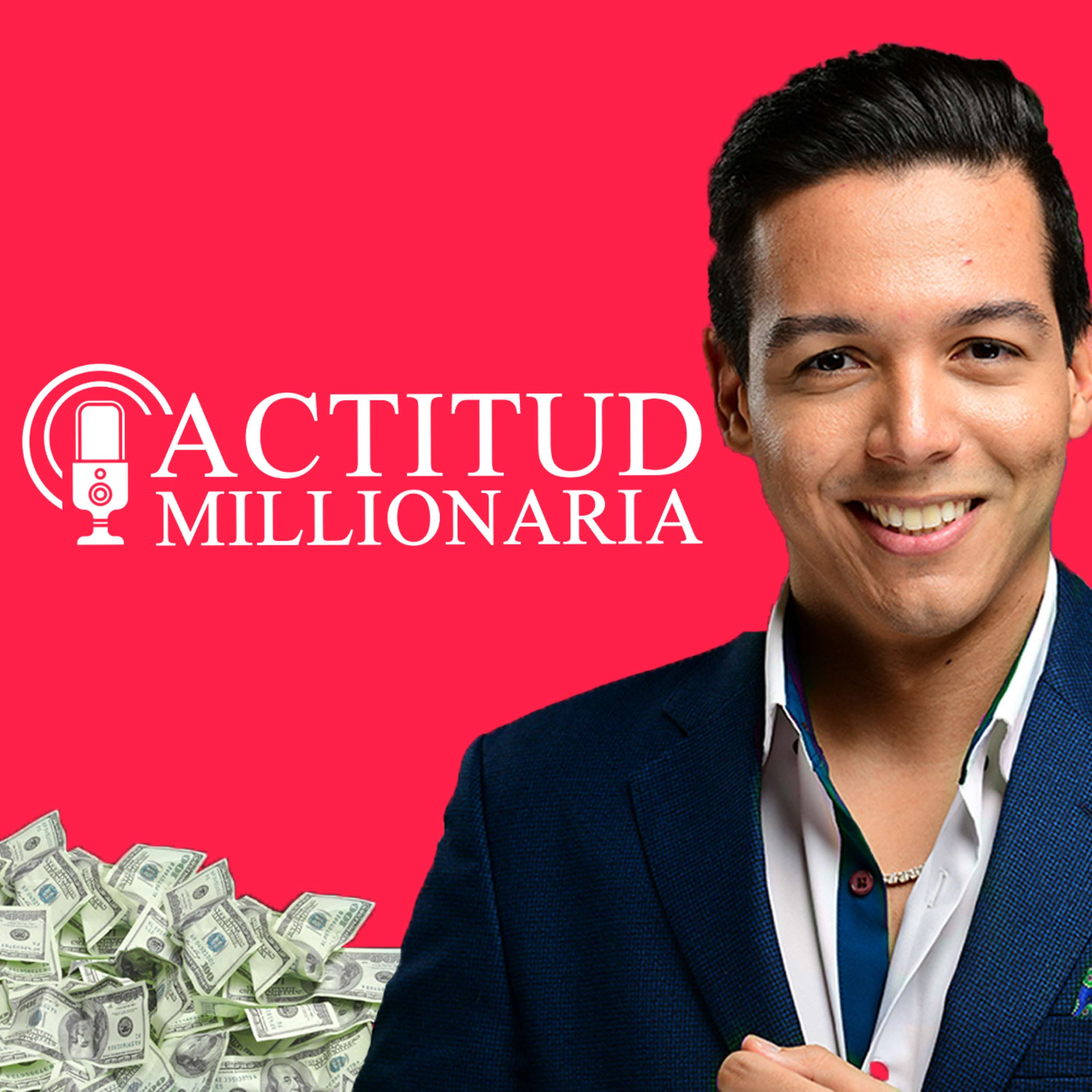 Actitud Millonaria podcast artwork