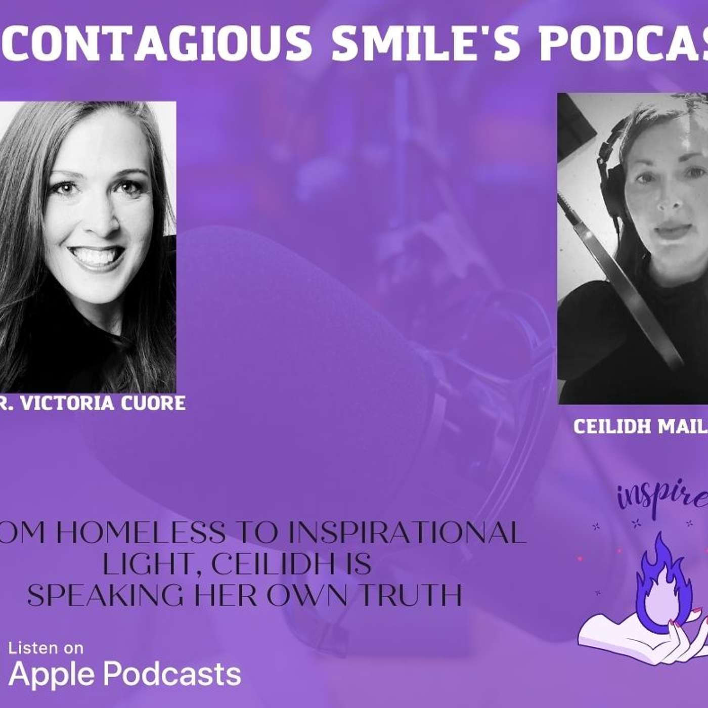 A CONTAGIOUS SMILE HEARS CEILIDH'S STORY OF SURVIVAL AND COURAGE