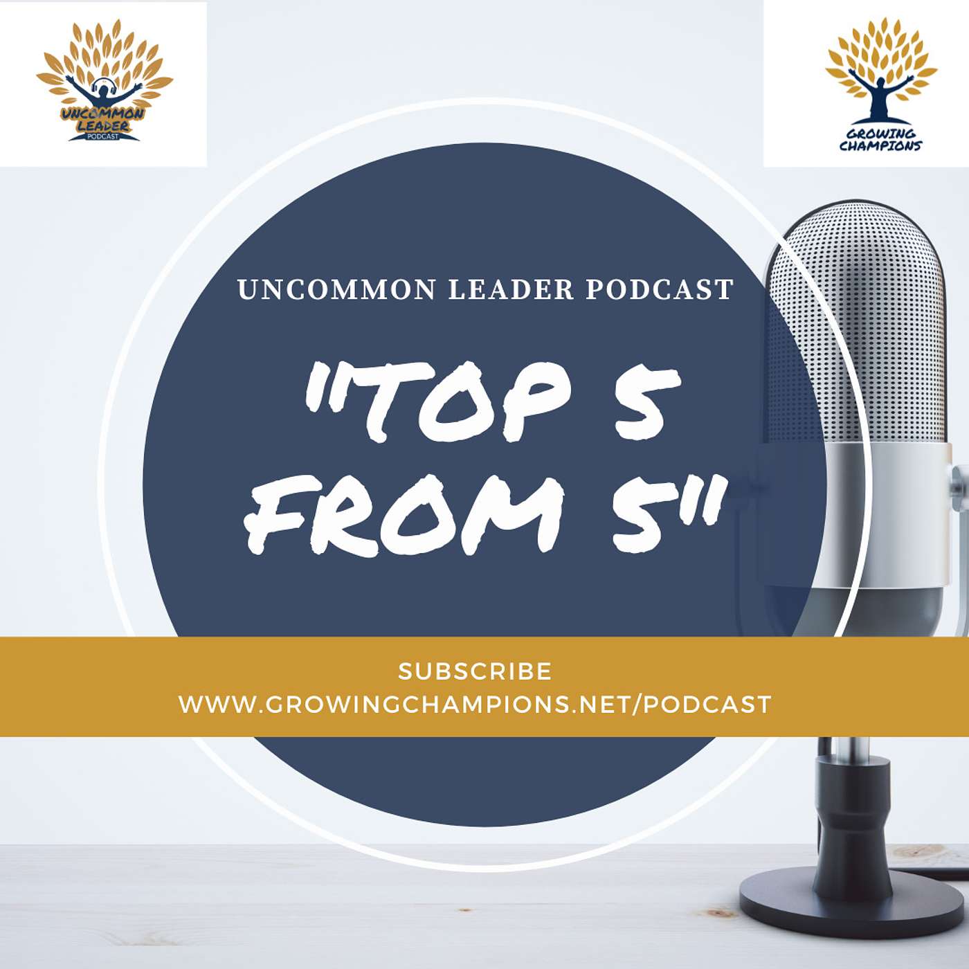 The Uncommon Leader Podcast