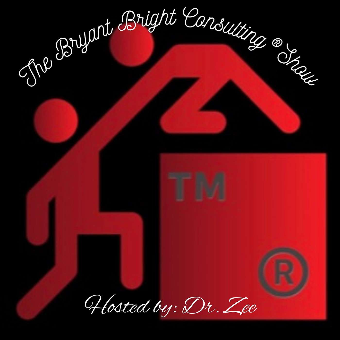 The Bryant Bright Consulting®️show Episode 3 episode artwork