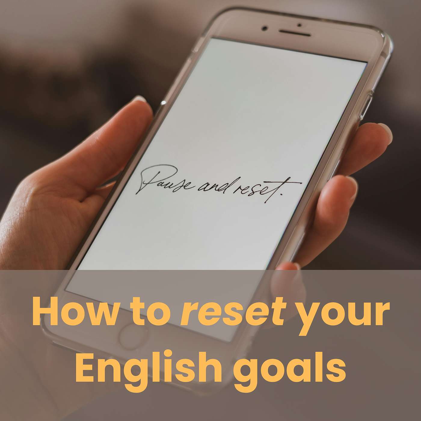 How To Reset Your English Goals