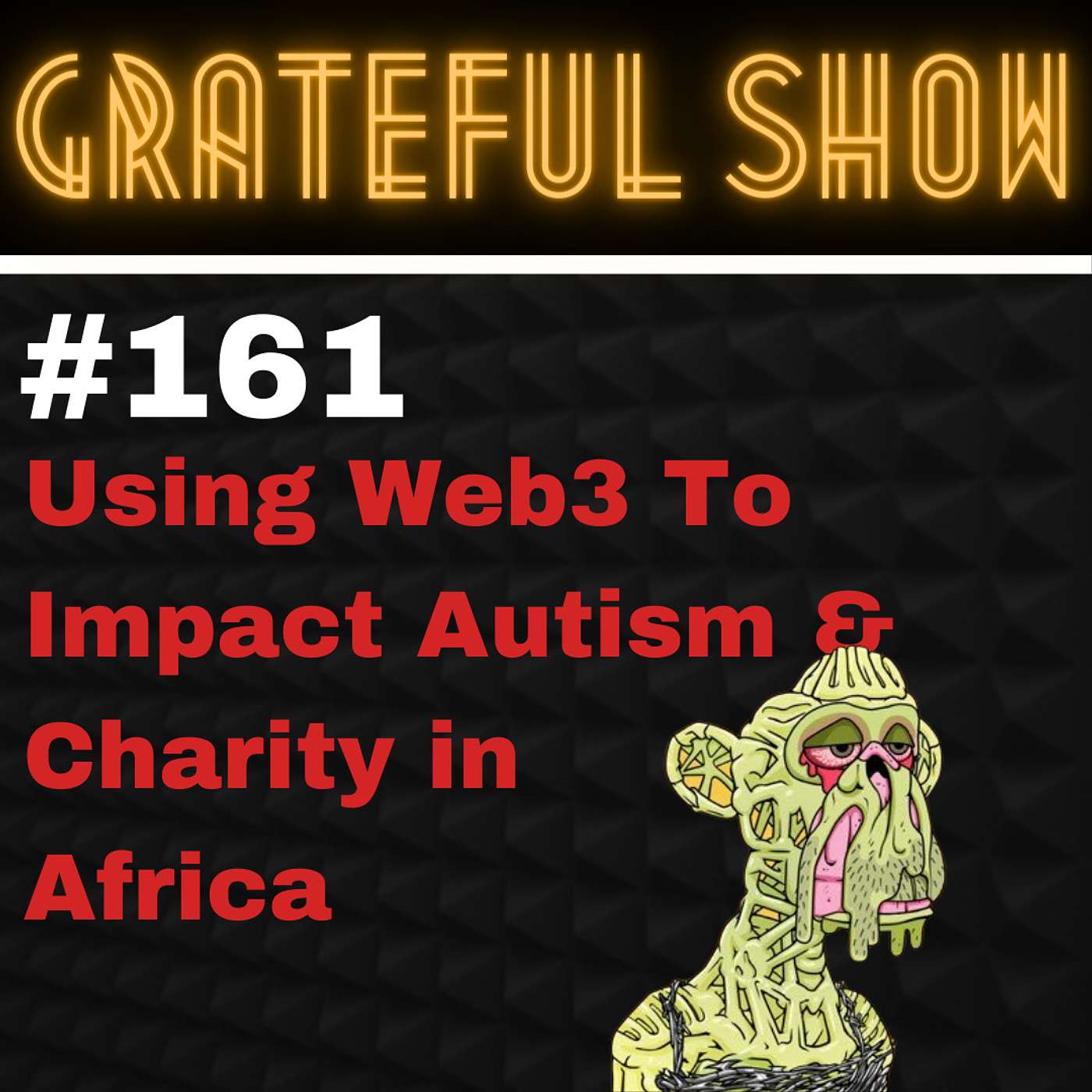#161: David B - Using Web3 To Impact Autism & Charity in Africa episode artwork